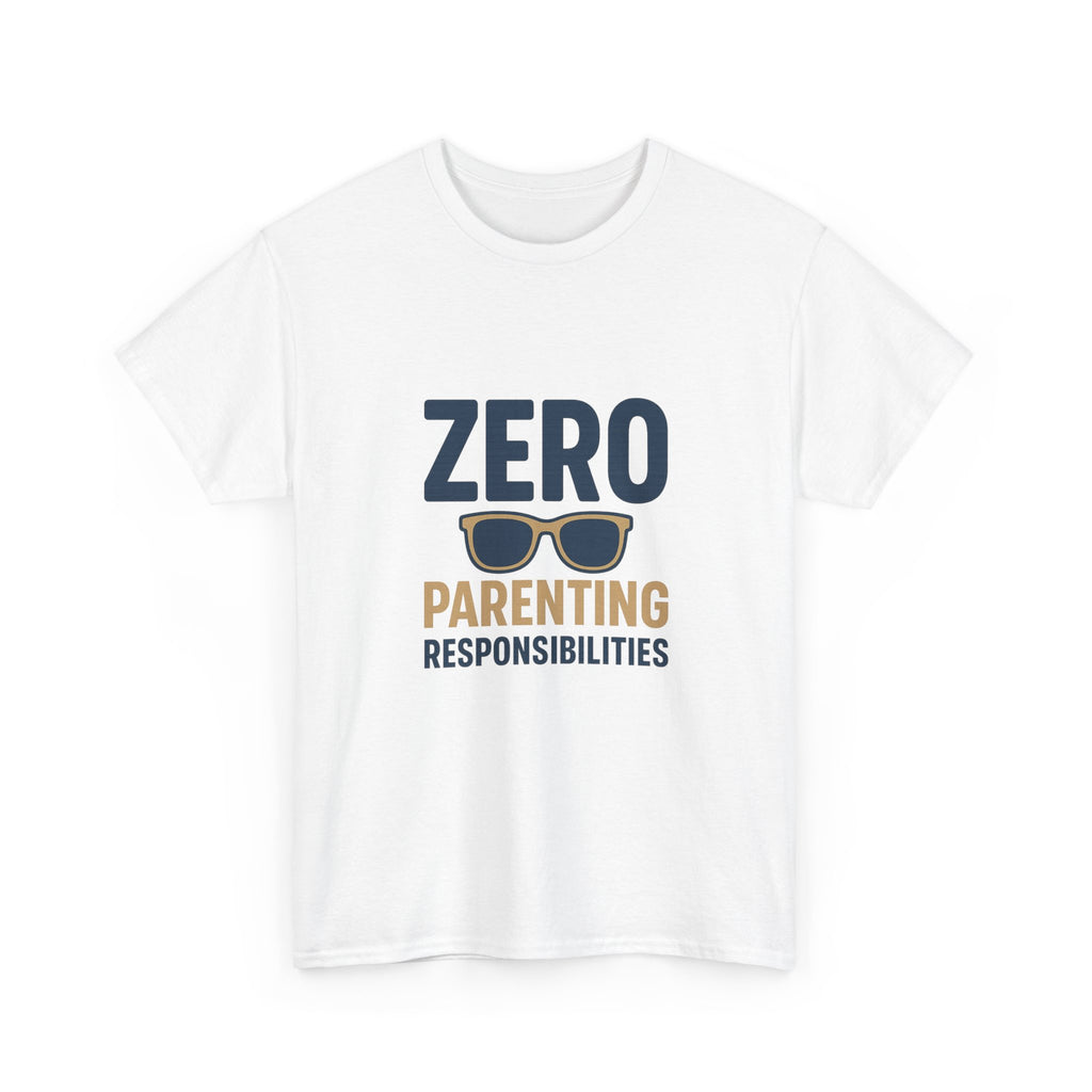 Funny Uncle Zero Parenting Responsibilities T-Shirt | Funny Gift | Graphic Tee