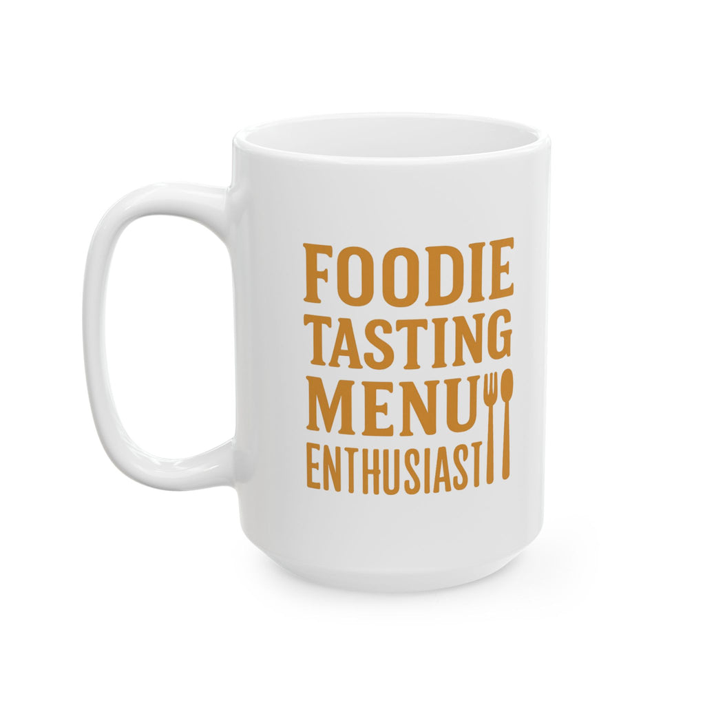 Foodie Tasting Menu Enthusiast Coffee Mug | Unique Gift | Ceramic Mug