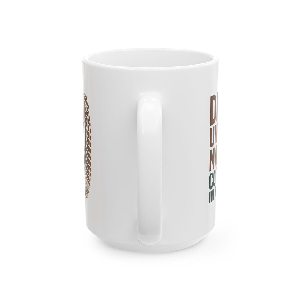 Mountain Biker Dirt Under Nails Coffee In Hand Coffee Mug | Coffee Lover Gift | Ceramic Mug
