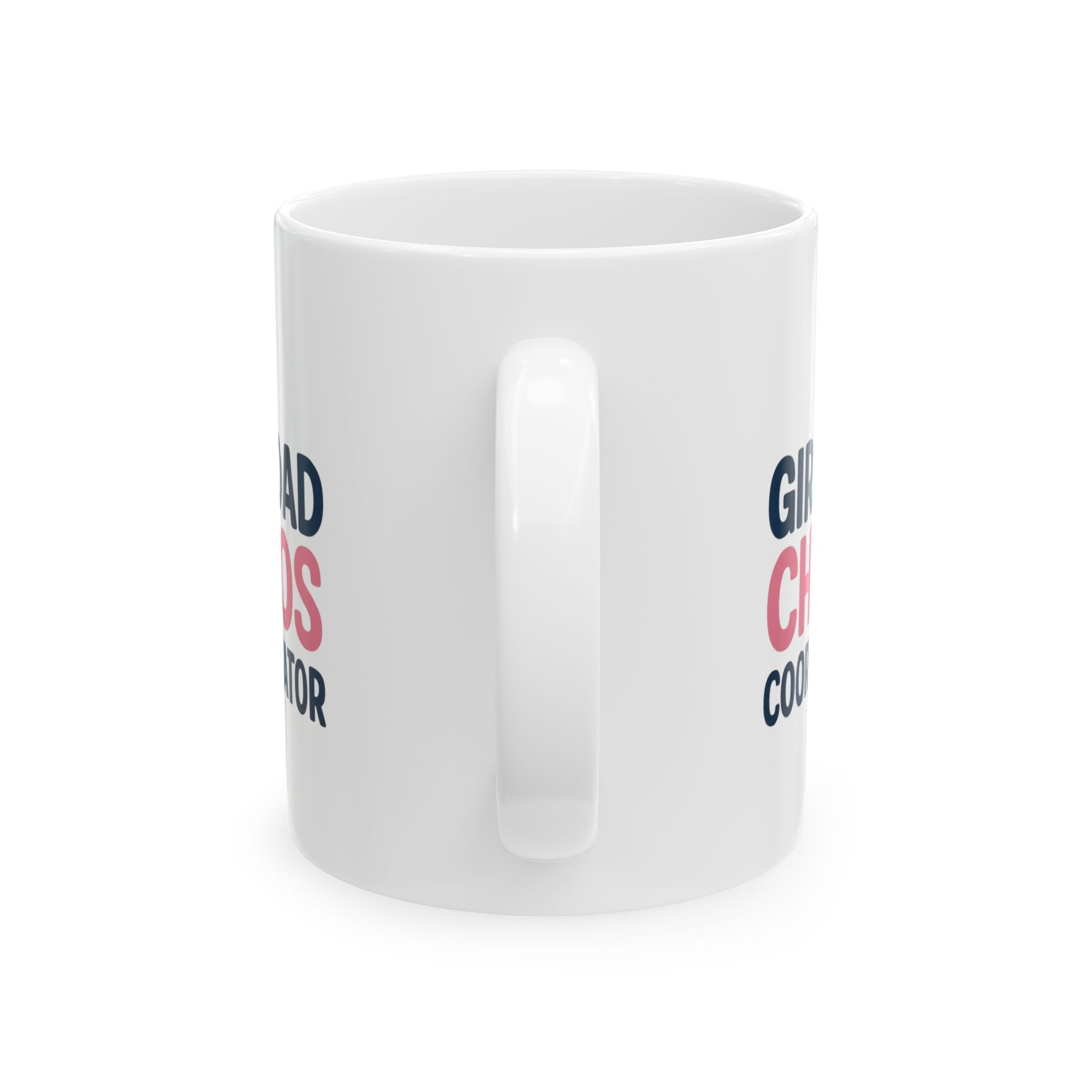 Girl Dad Chaos Coordinator Coffee Mug | Gift for Dad | Ceramic Mug