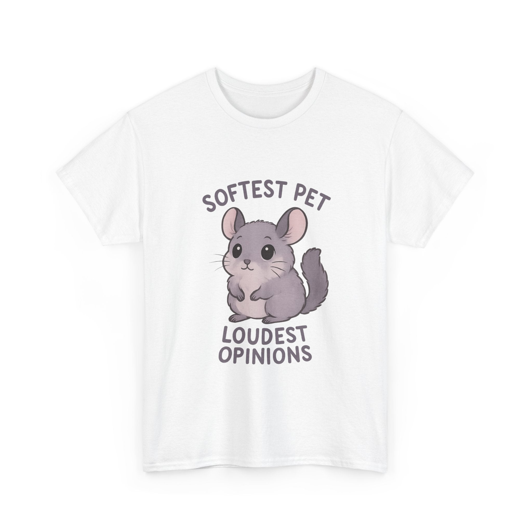 Chinchilla Mom Softest Pet Loudest Opinions T-Shirt