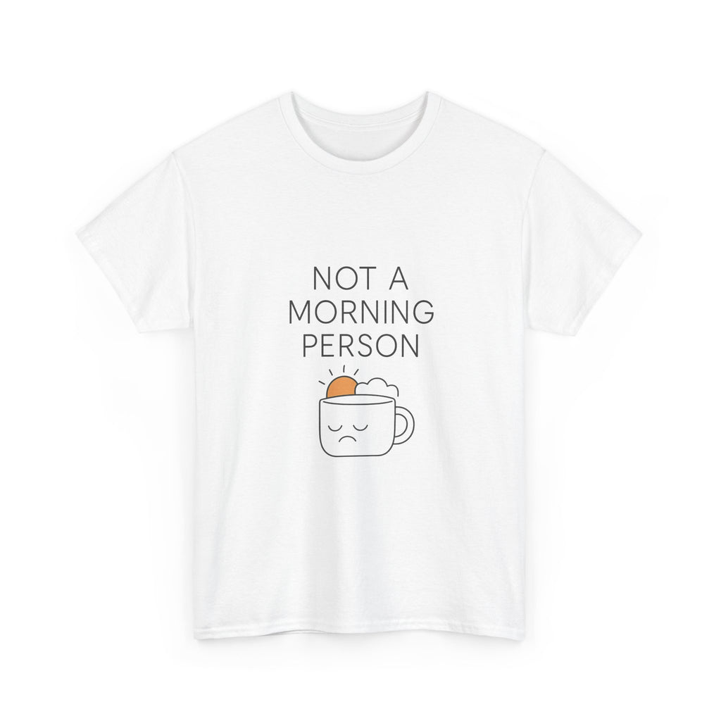 Not A Morning Person End Of Discussion T-Shirt | Funny Gift | Graphic Tee