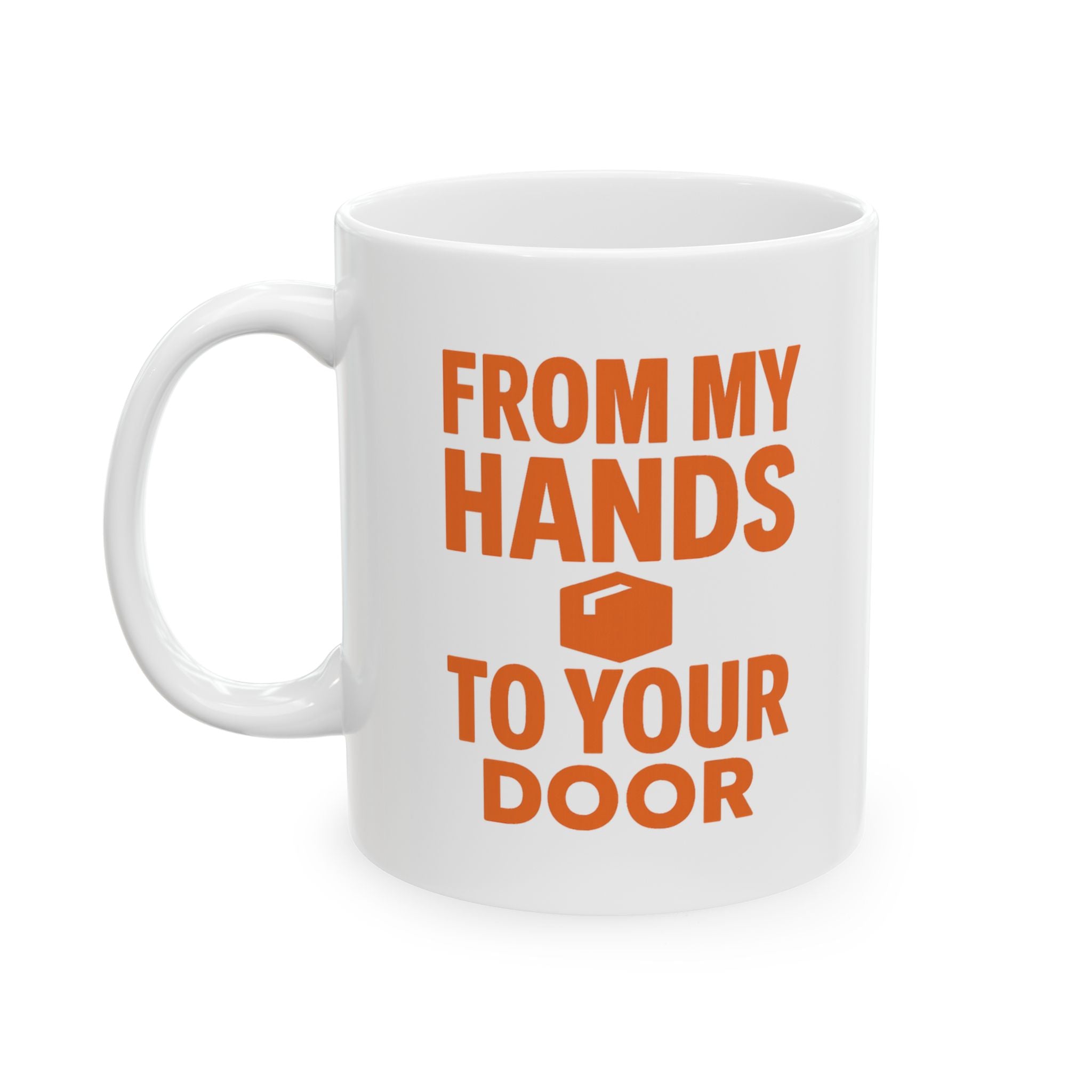 Delivery Driver From My Hands To Your Door Coffee Mug | Unique Gift | Ceramic Mug