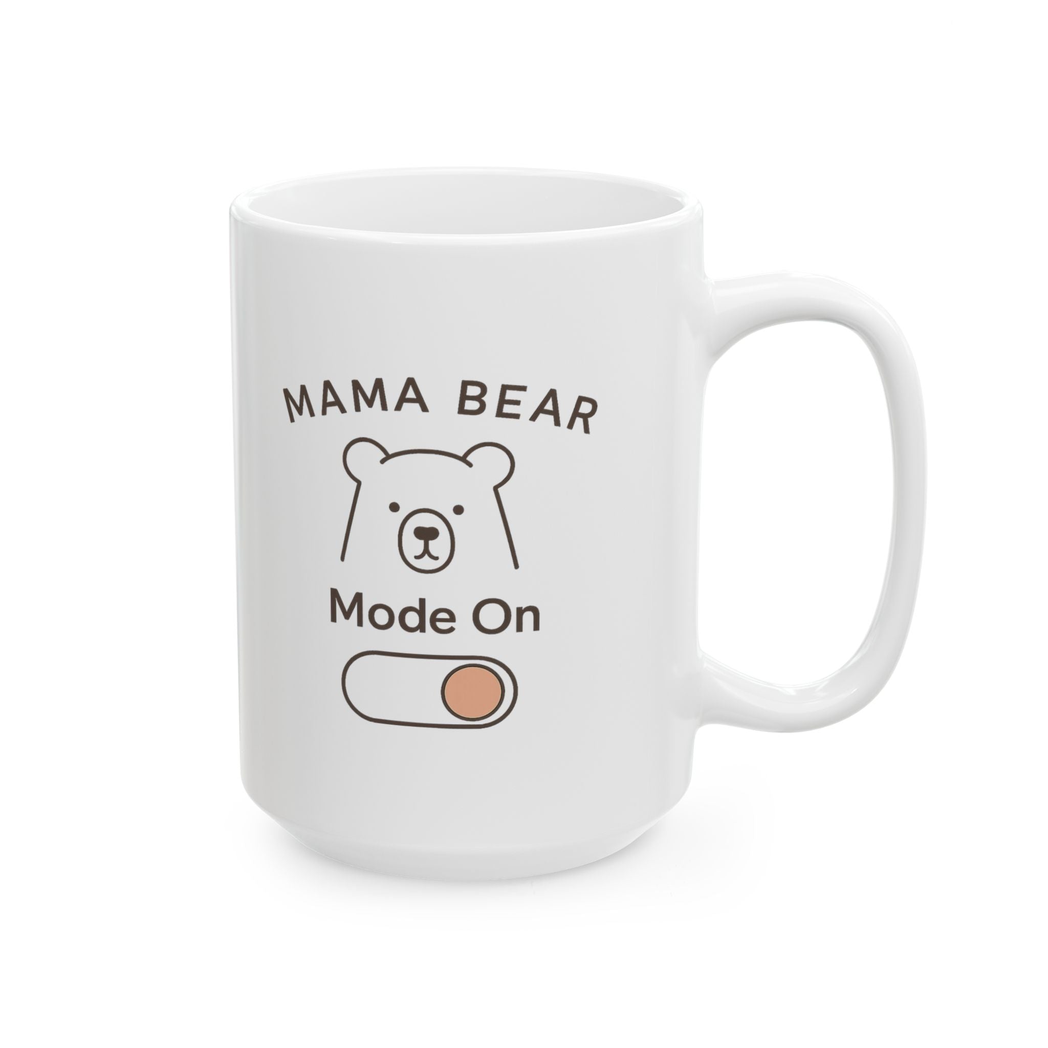 Mama Bear Protecting Her Cubs Always Coffee Mug | Mama Bear Gift | Ceramic Mug