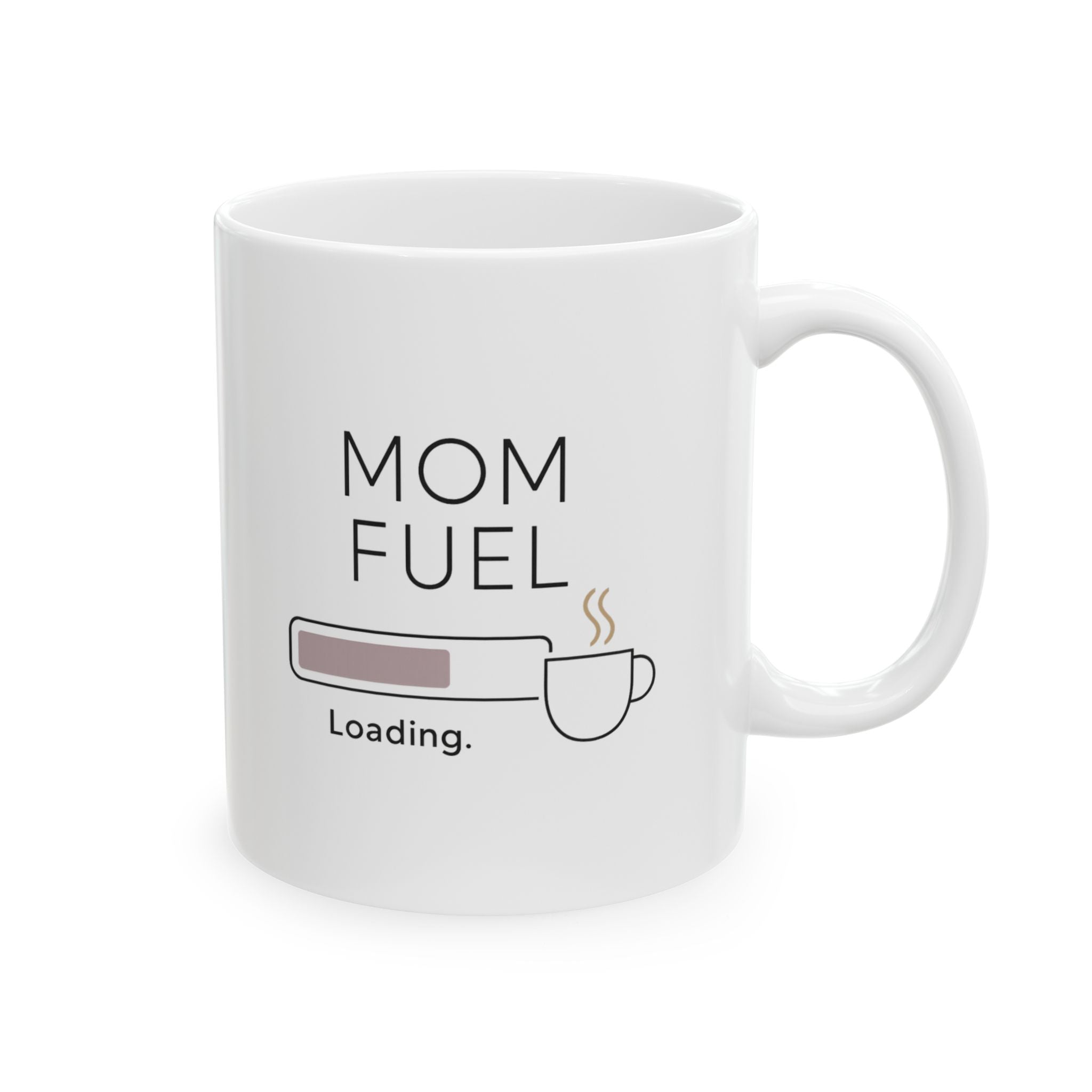 Mom Fuel Activated Status Go Coffee Mug | Funny Mom Coffee Gift | Ceramic Mug