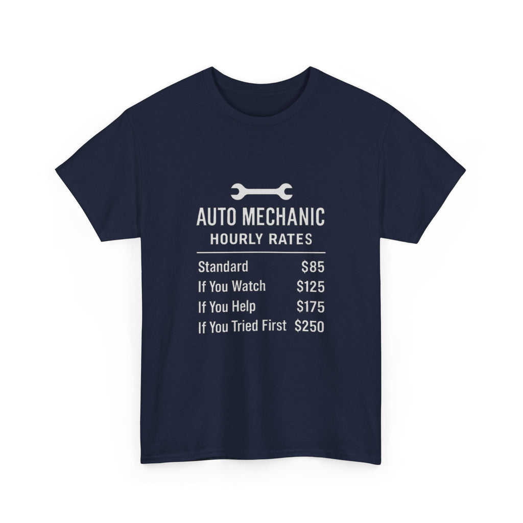 Auto Mechanic Hourly Rates Funny T-Shirt | Mechanic Gift | Graphic Tee
