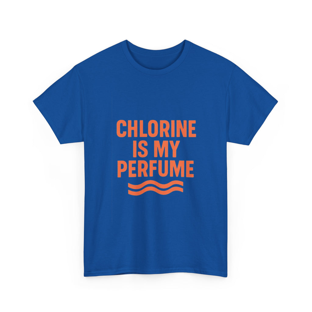 Swimmer Chlorine Is My Perfume T-Shirt | Unique Gift | Graphic Tee
