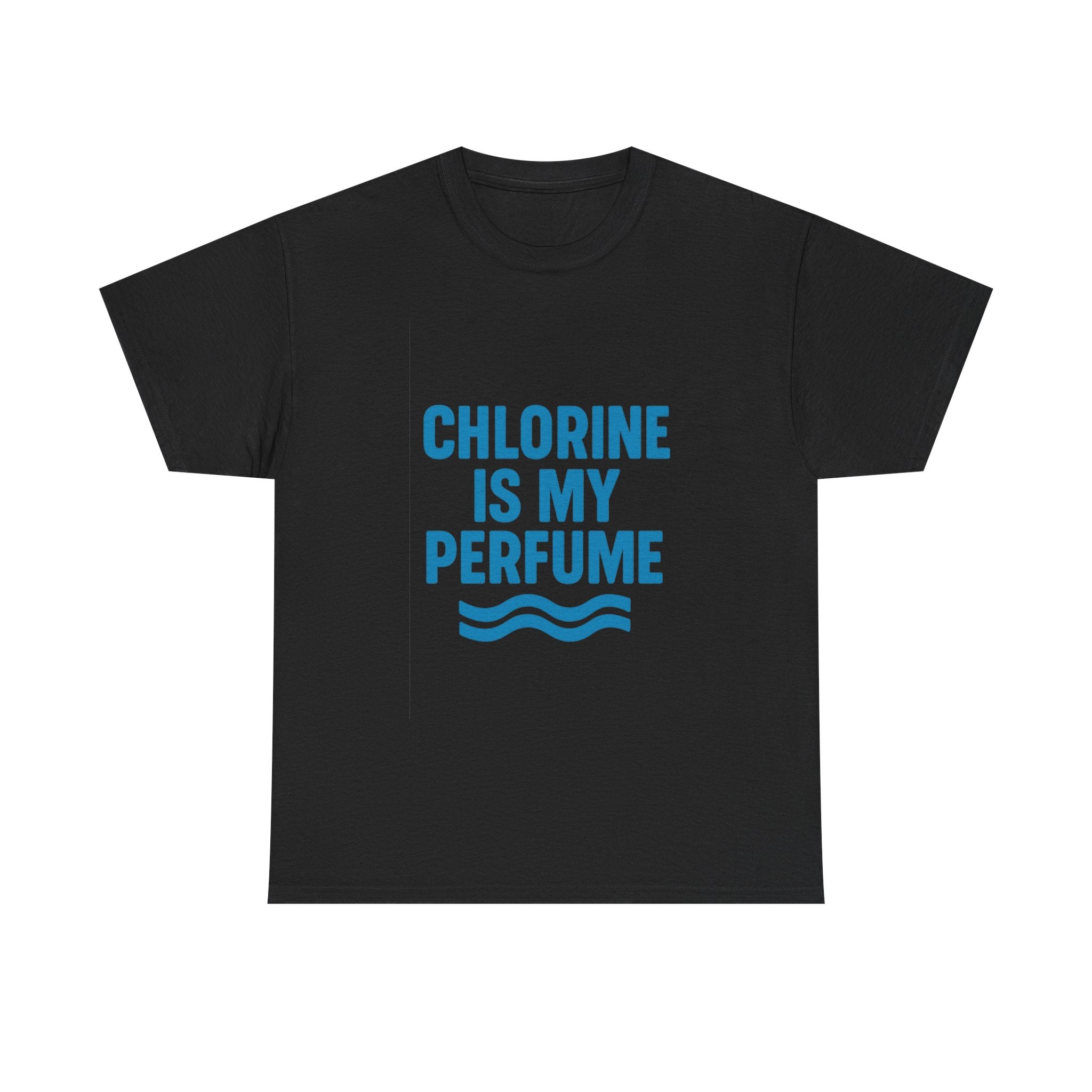 Swimmer Chlorine Is My Perfume T-Shirt | Unique Gift | Graphic Tee