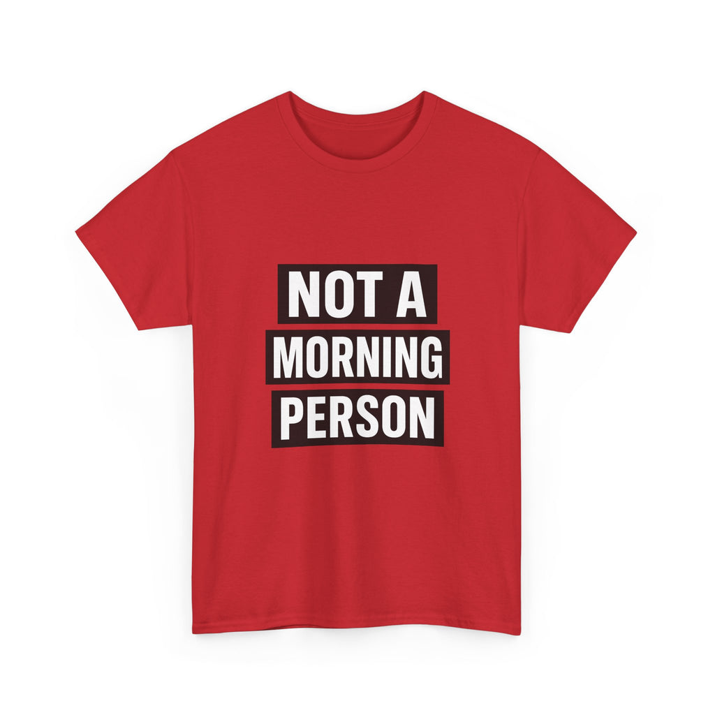 Morning Person No Such Thing T-Shirt | Anti Morning Humor | Graphic Tee