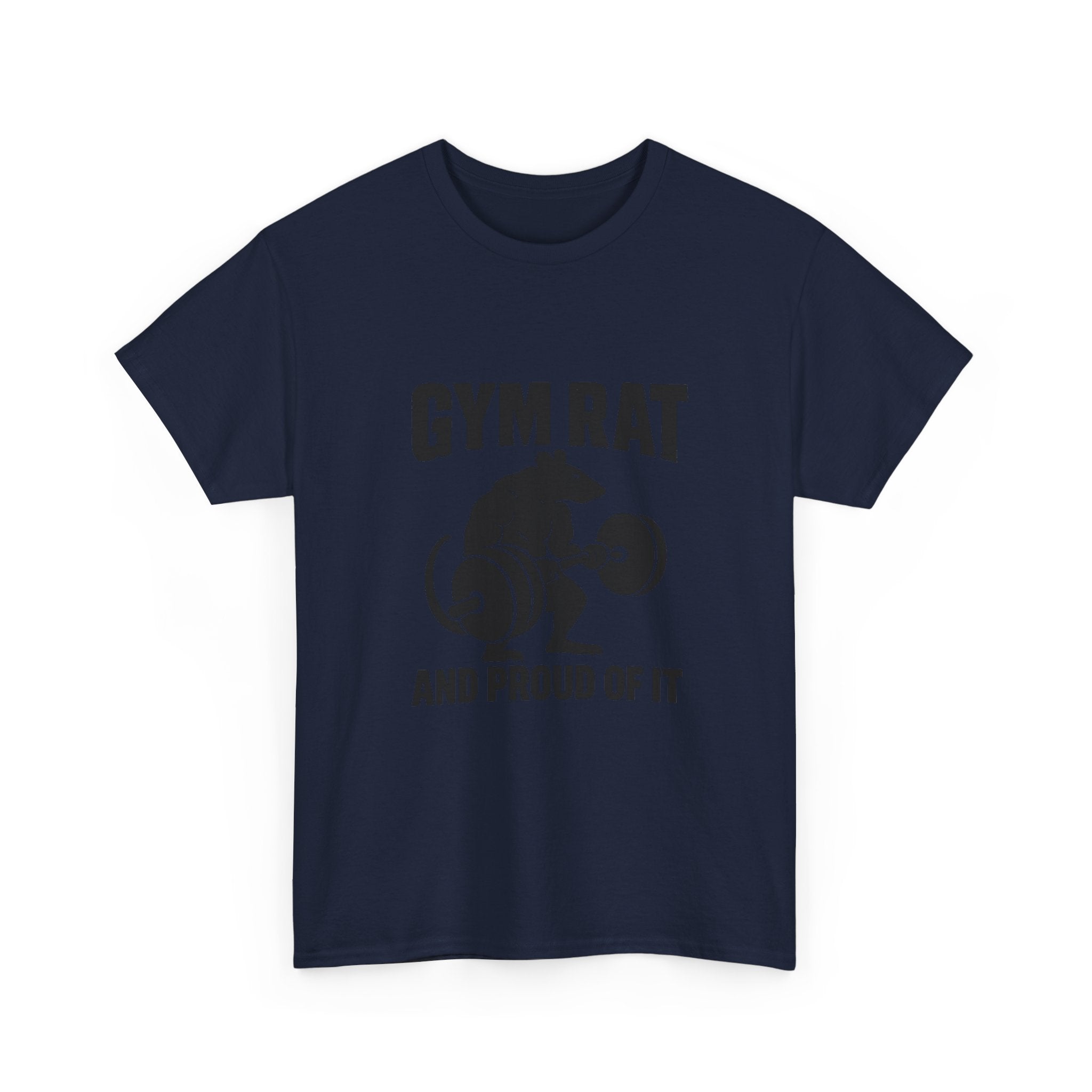 Gym Rat And Proud Of It Fitness T-Shirt | Unique Gift | Graphic Tee