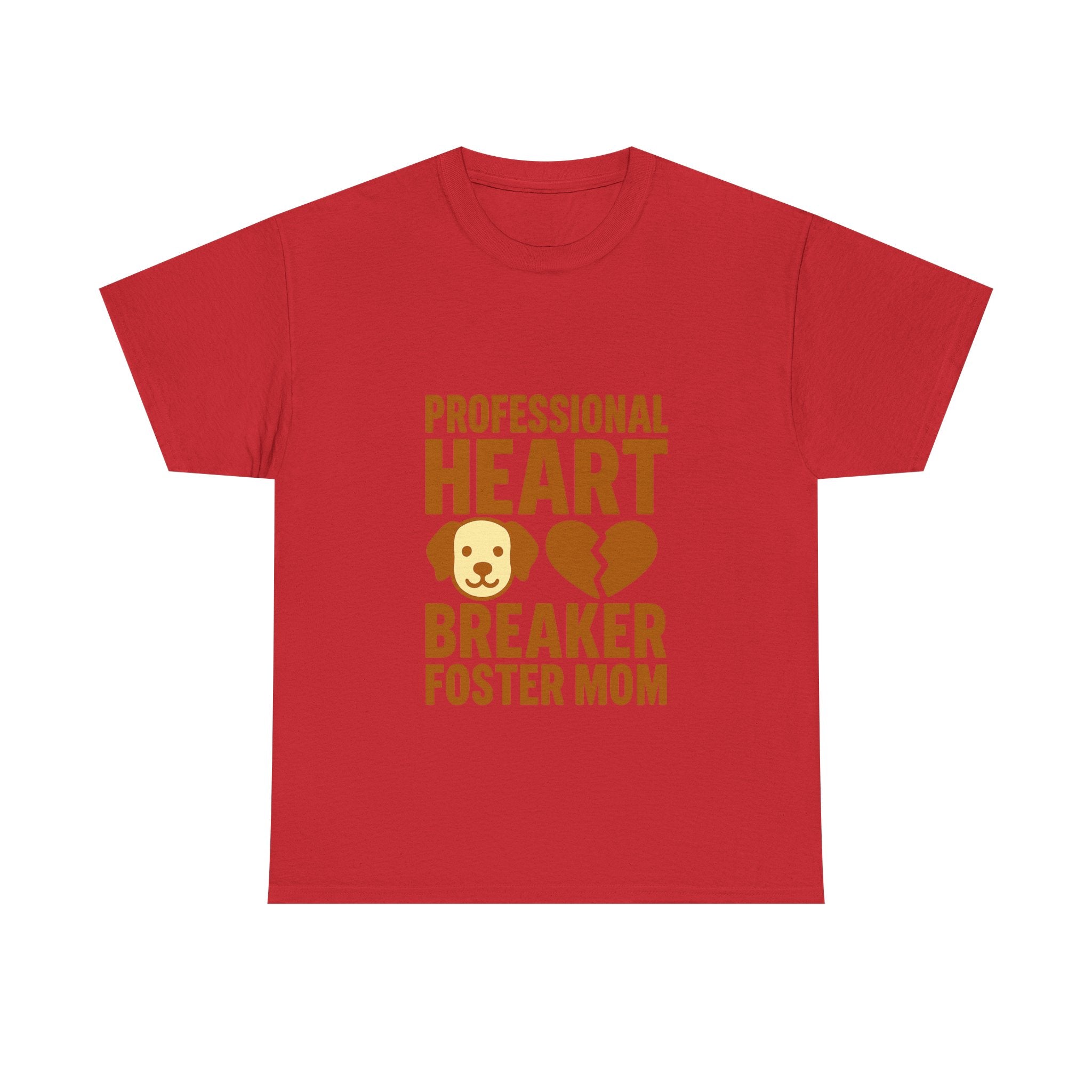 Dog Foster Mom Professional Heart Breaker T-Shirt | Dog Lover Gift | Graphic Tee