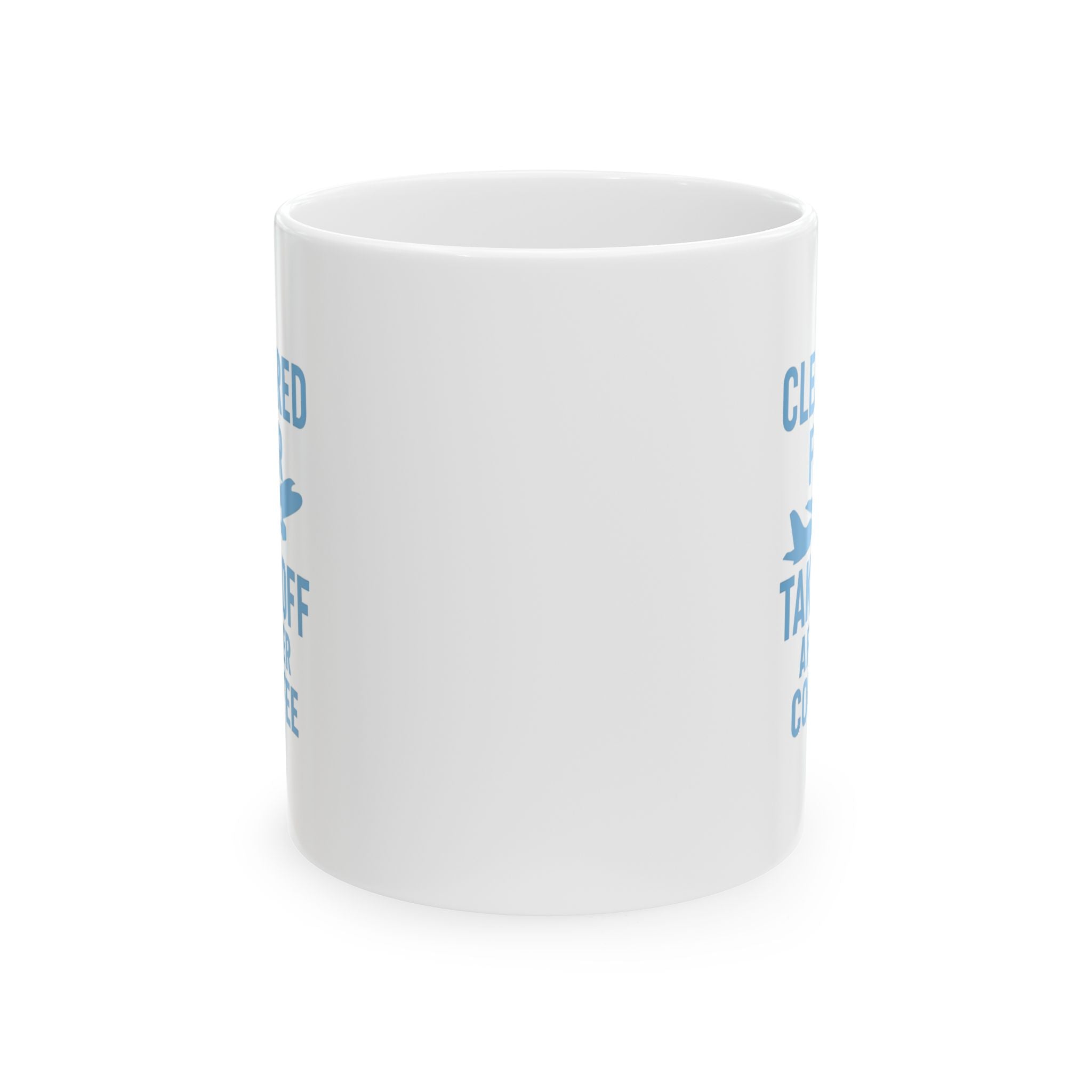 Pilot Cleared For Takeoff After Coffee Coffee Mug | Coffee Lover Gift | Ceramic Mug