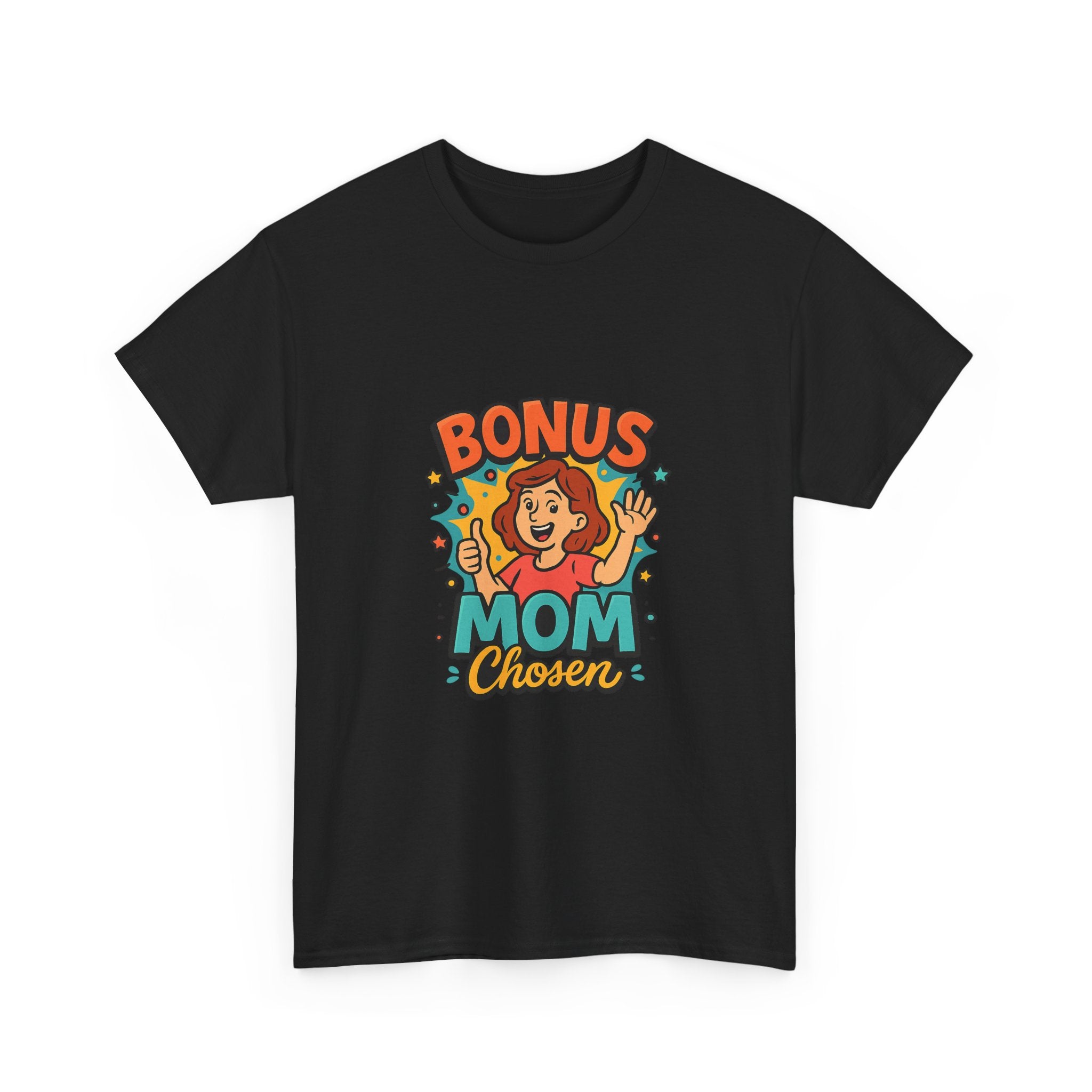 Bonus Mom Showing Up Every Single Day T-Shirt | Stepmom Gift | Graphic Tee