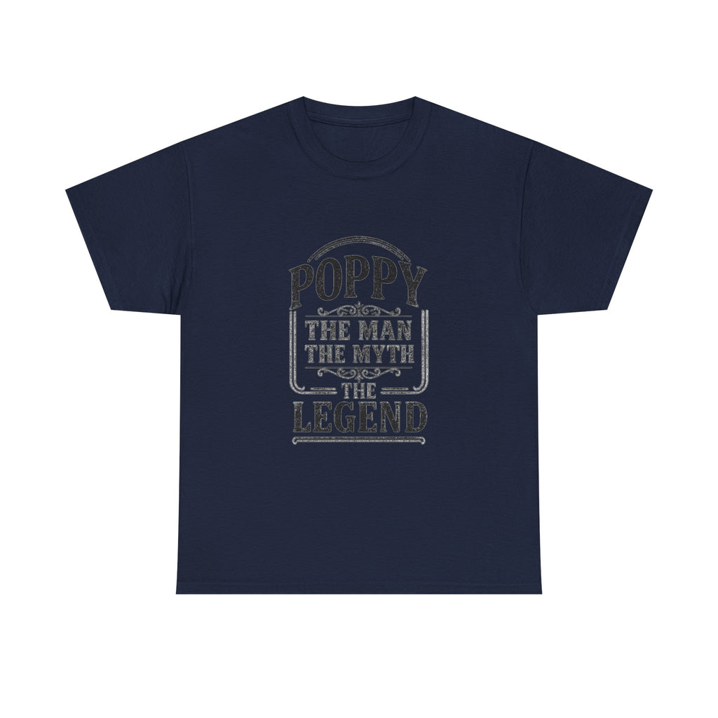Poppy The Man The Myth Grandfather T-Shirt | Unique Gift | Graphic Tee