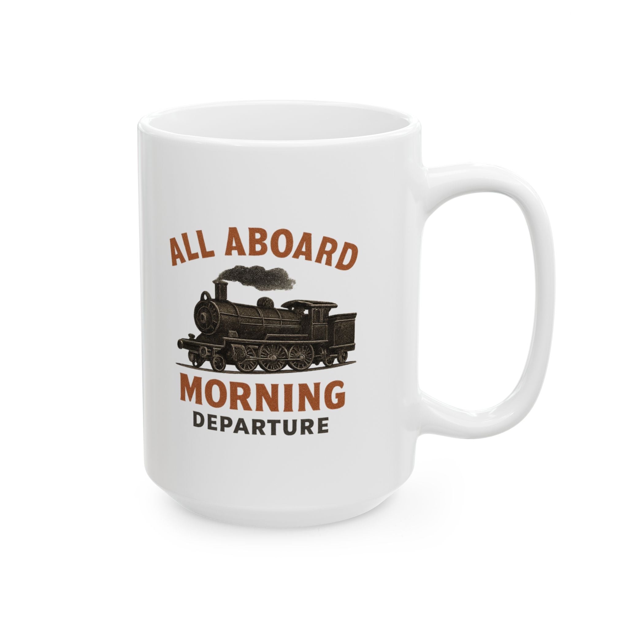 Train Enthusiast All Aboard Morning Departure Coffee Mug | Unique Gift | Ceramic Mug