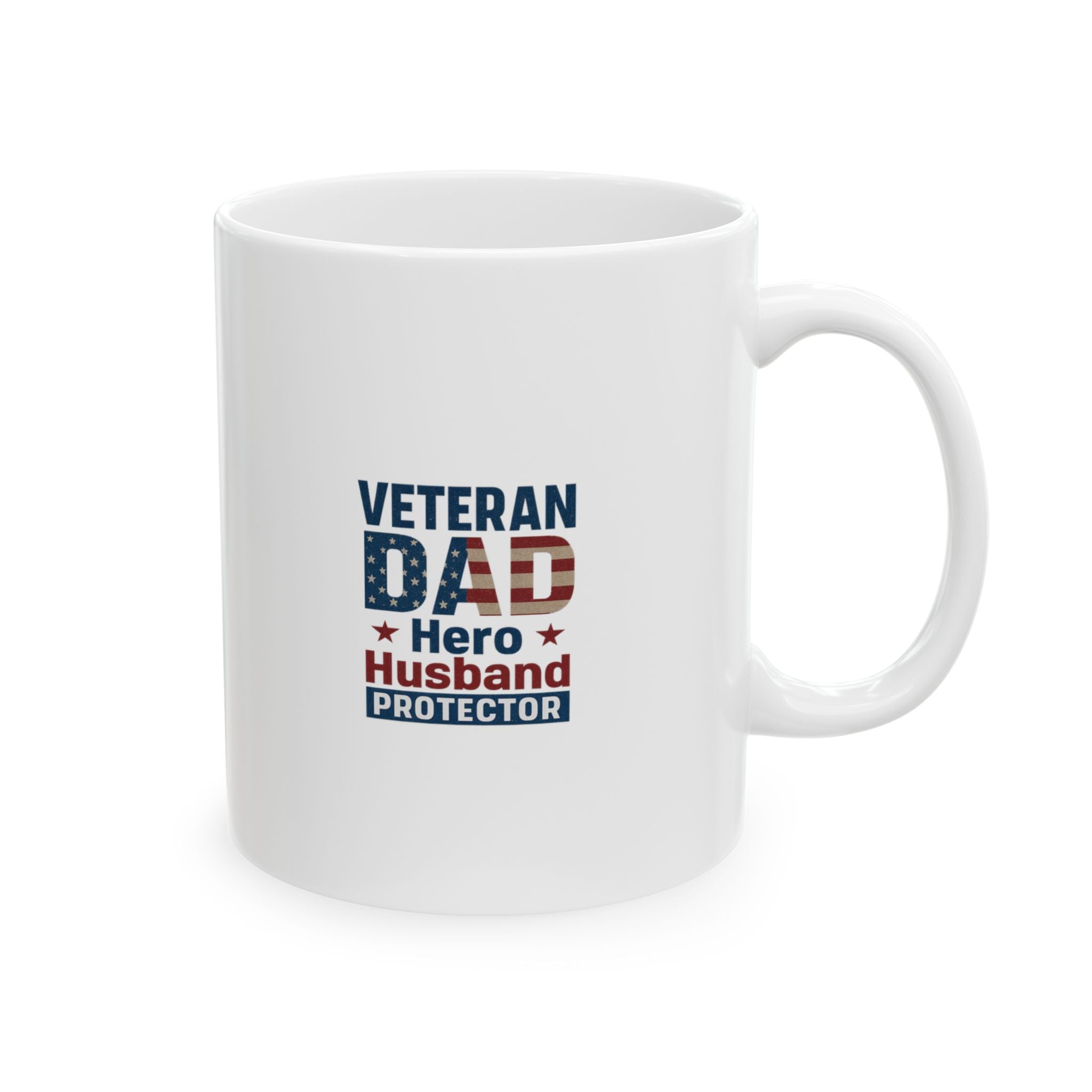 Veteran Dad Hero Husband Protector Ceramic Mug