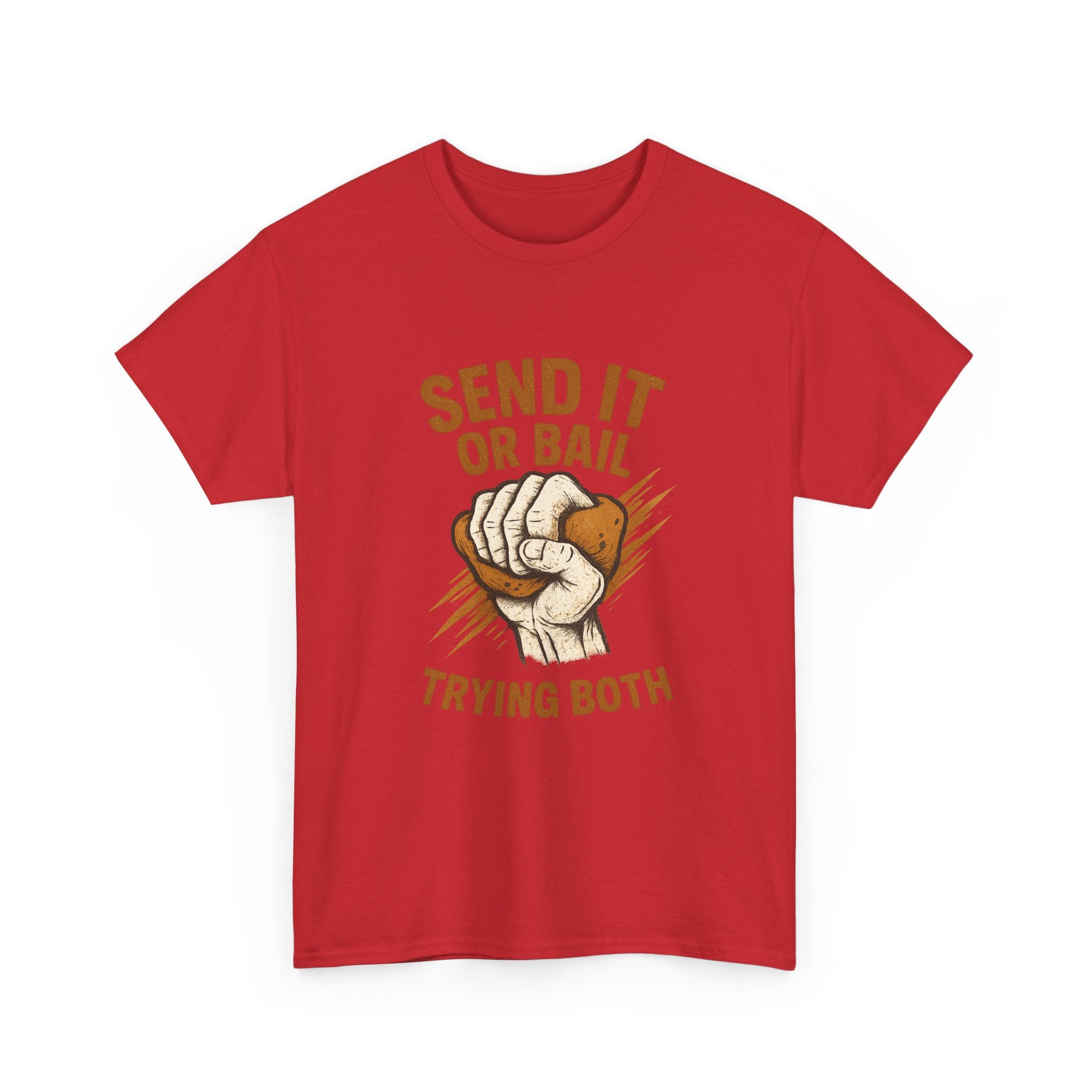 Rock Climber Send It Or Bail Trying Both T-Shirt | Unique Gift | Graphic Tee