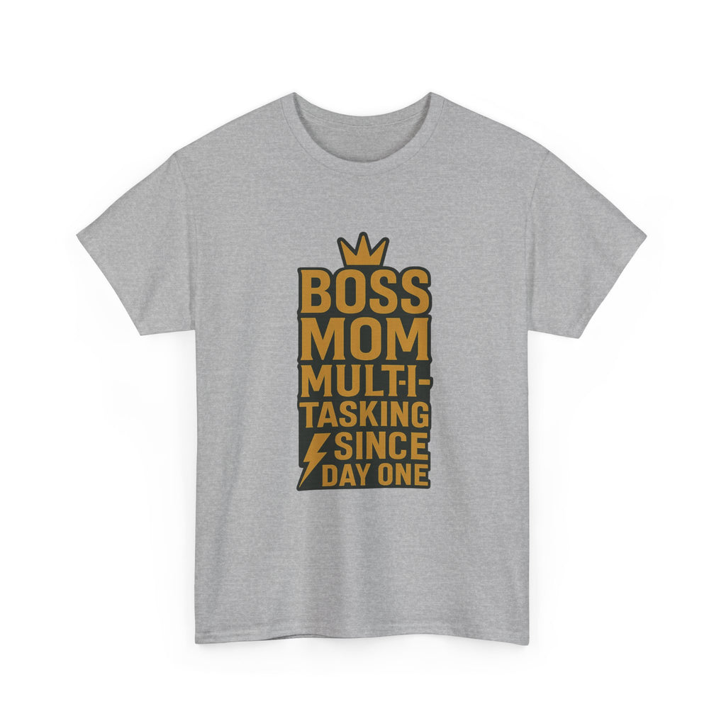 Boss Mom Multitasking Since Day One T-Shirt | Gift for Mom | Graphic Tee