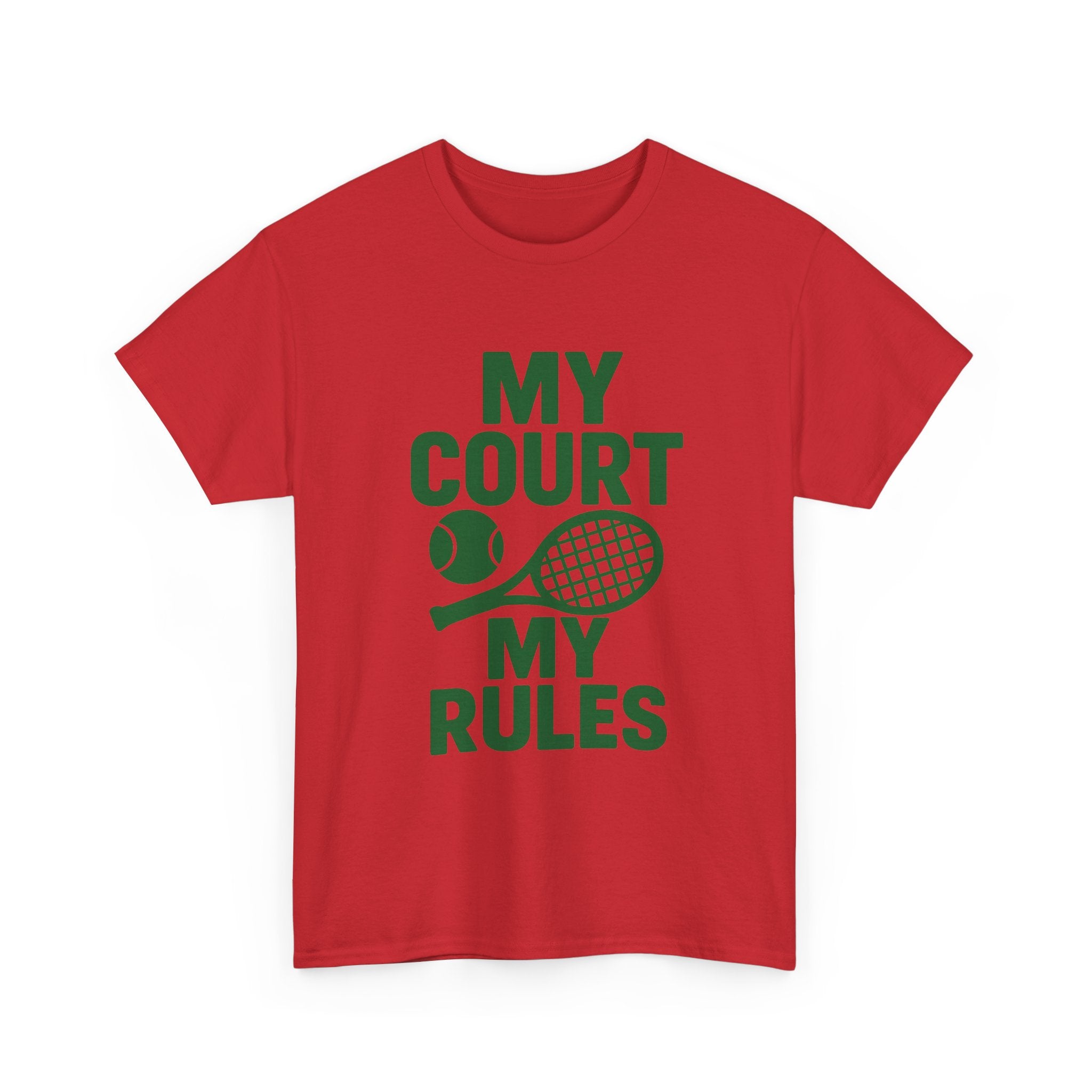 Tennis Player My Court My Rules T-Shirt | Unique Gift | Graphic Tee