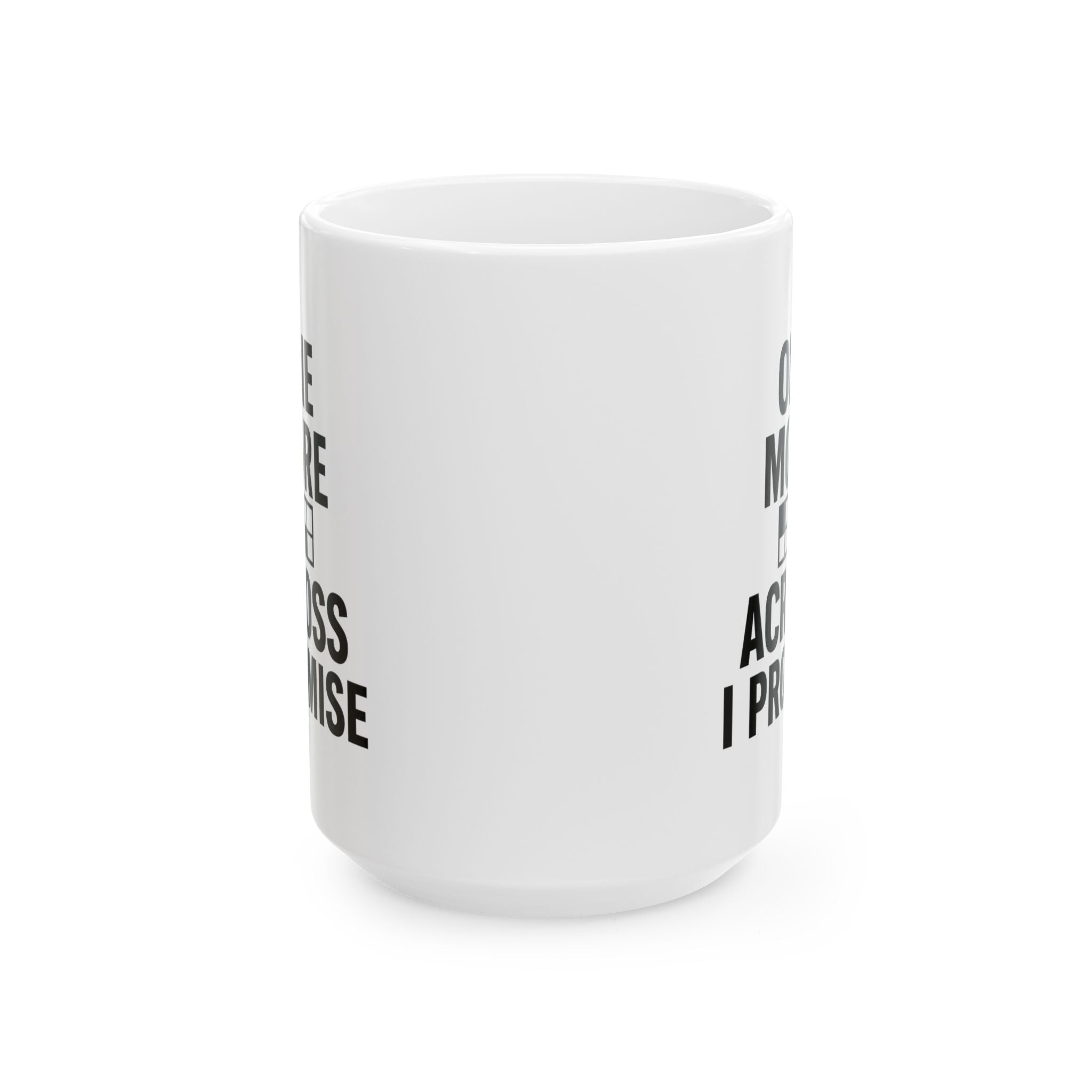 Crossword Puzzle Addict One More Across I Promise Coffee Mug | Unique Gift | Ceramic Mug