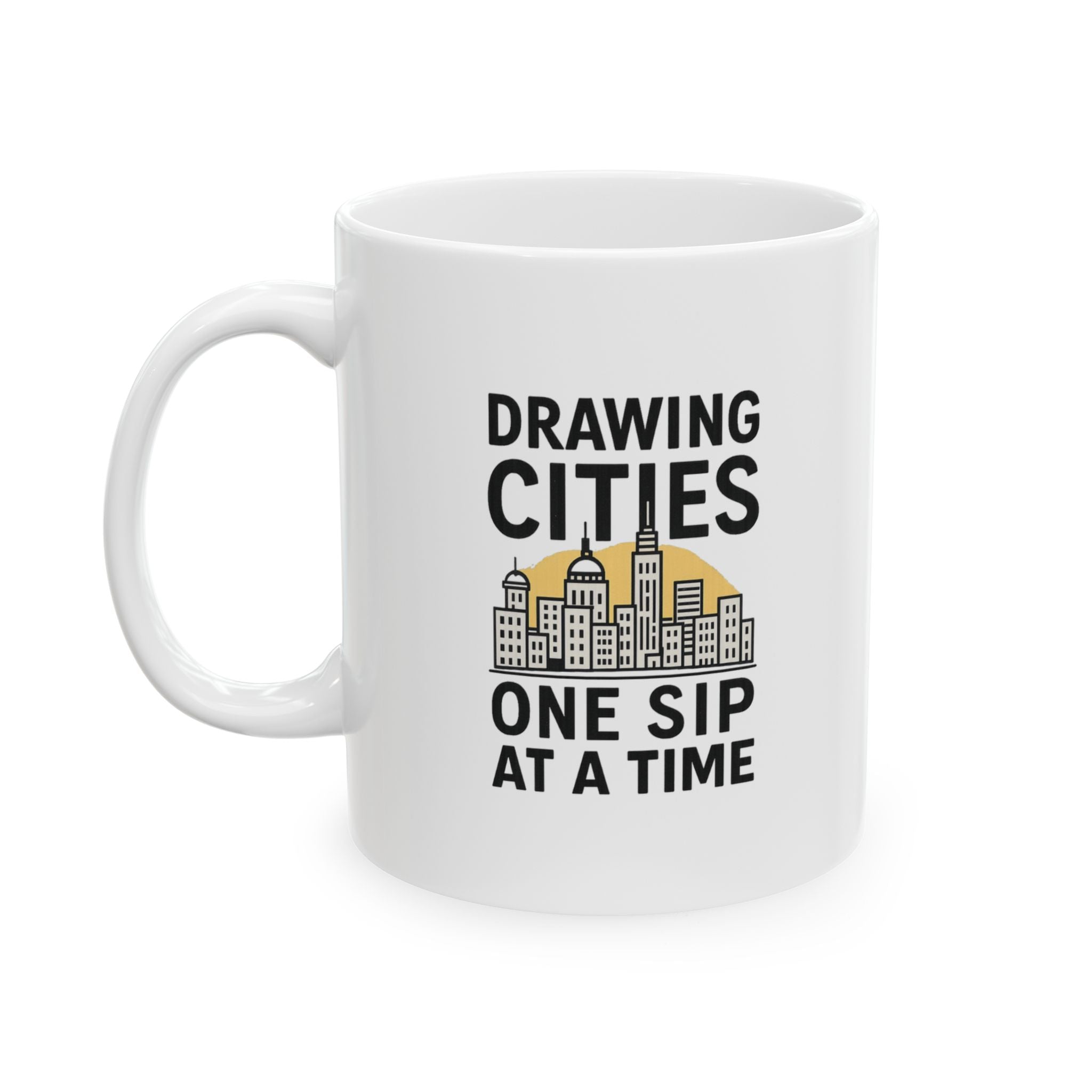 Urban Sketcher Drawing Cities One Sip At A Time Coffee Mug | Unique Gift | Ceramic Mug
