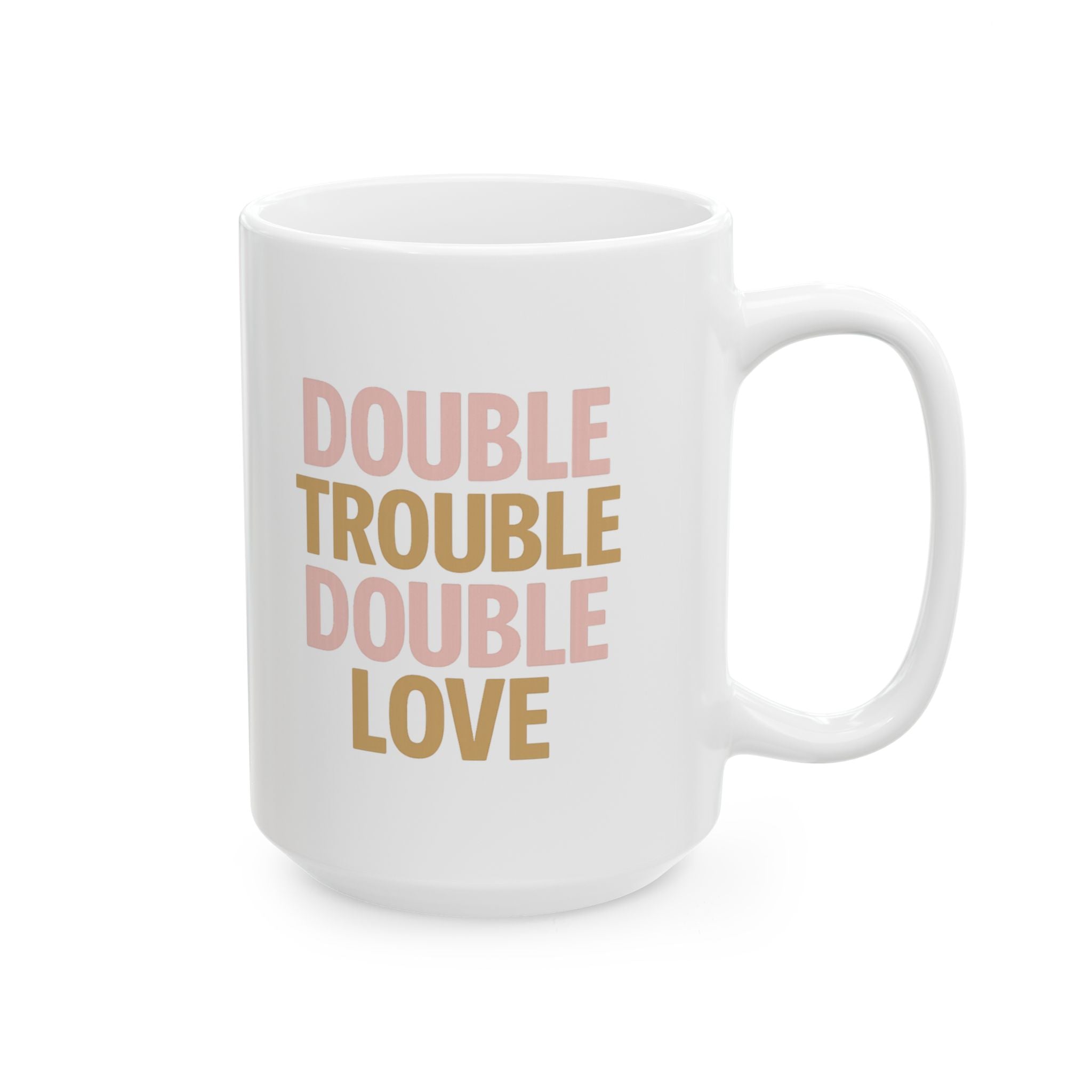 Twin Mom Double Trouble Double Love Coffee Mug | Gift for Mom | Ceramic Mug