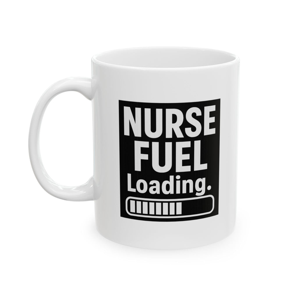 Nurse Fuel In Progress Step Away Coffee Mug | Funny Nurse Gift | Ceramic Mug