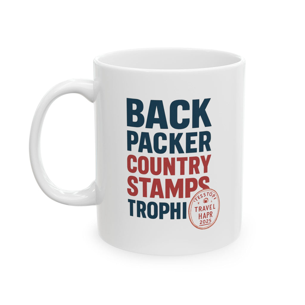 Backpacker Country Stamps Are My Trophy Wall Coffee Mug | Unique Gift | Ceramic Mug