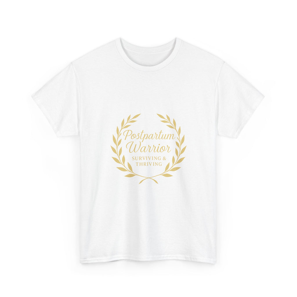 Postpartum Warrior Surviving And Thriving T-Shirt | Unique Gift | Graphic Tee