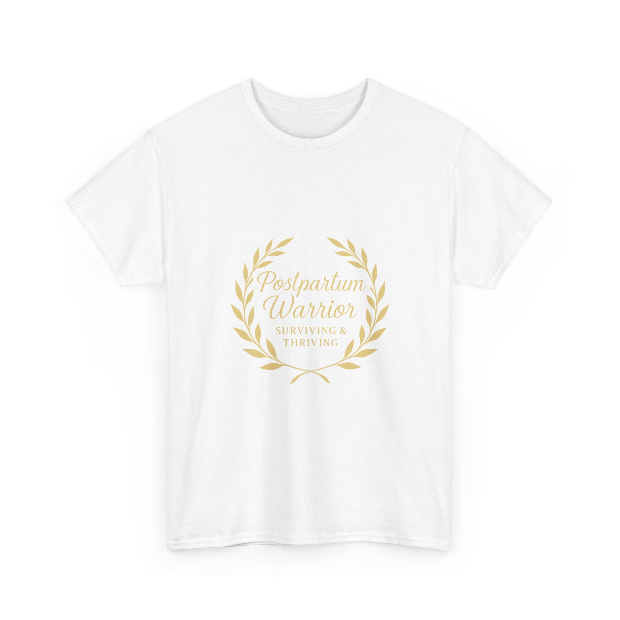Postpartum Warrior Surviving And Thriving T-Shirt | Unique Gift | Graphic Tee