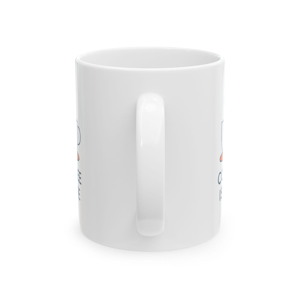 Life Is Coffee Coffee Is Life Coffee Mug | Coffee Lover Appreciation | Ceramic Mug