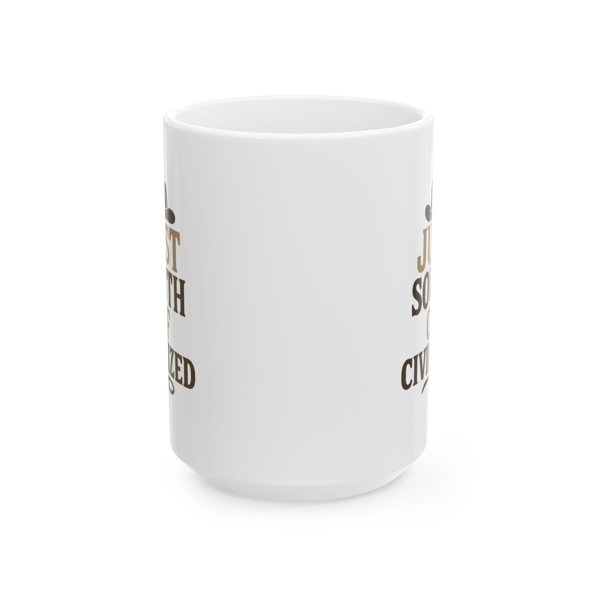 Cowboy Just South Of Civilized Coffee Mug | Unique Gift | Ceramic Mug