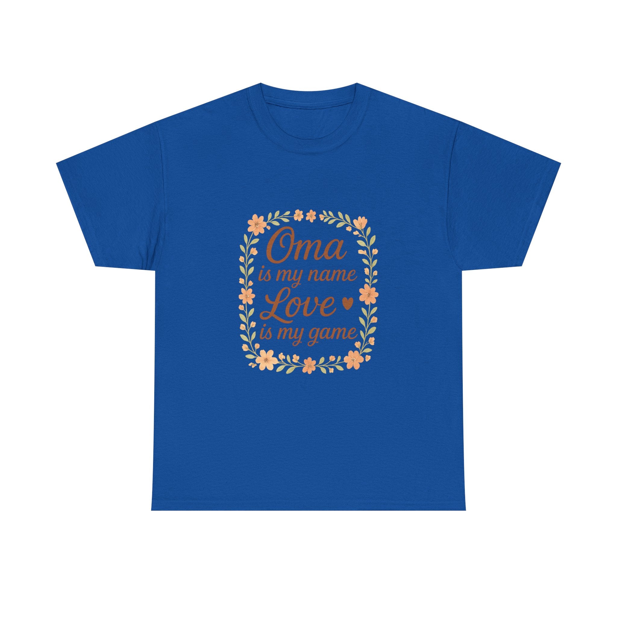 Oma Is My Name Love Is My Game T-Shirt | Unique Gift | Graphic Tee