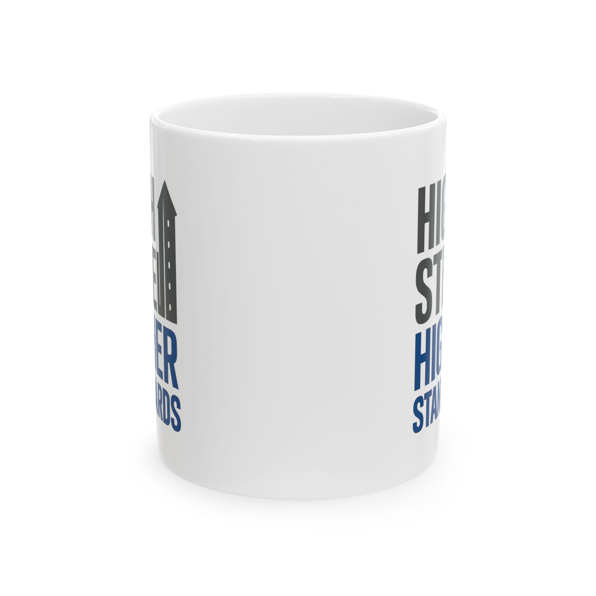 Ironworker High Steel Higher Standards Coffee Mug | Unique Gift | Ceramic Mug