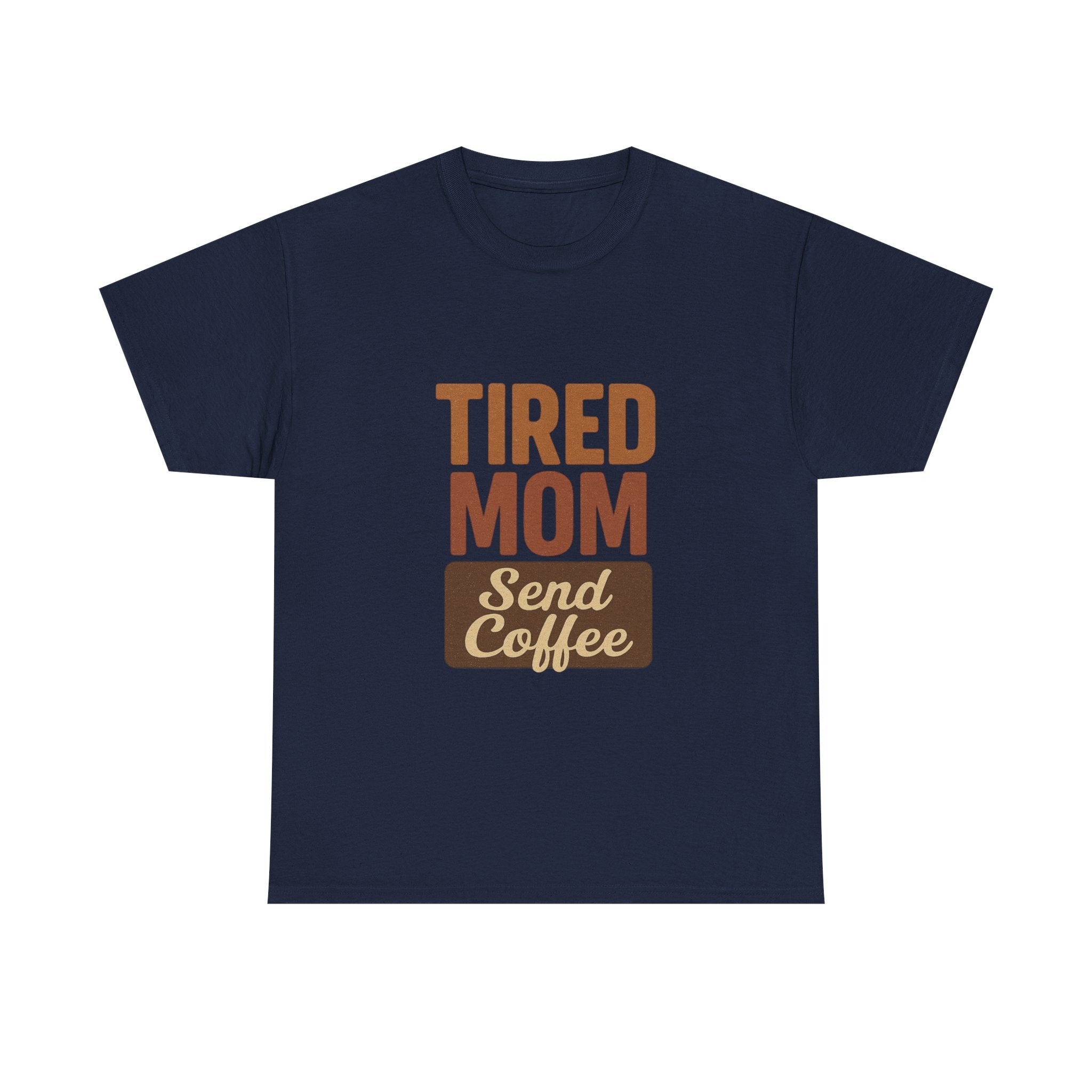 Exhausted Mom Running On Coffee And Love T-Shirt | Funny Mom Gift | Graphic Tee