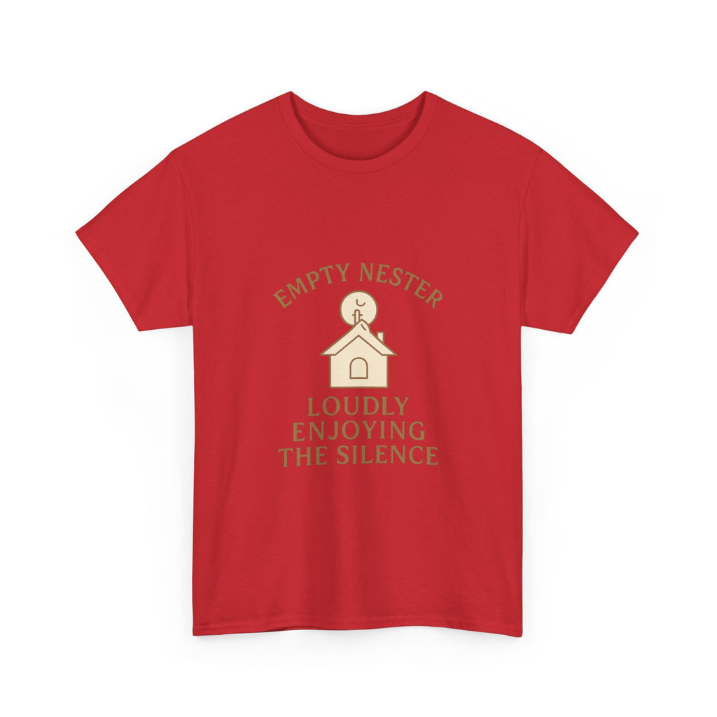 Empty Nester Loudly Enjoying The Silence T-Shirt