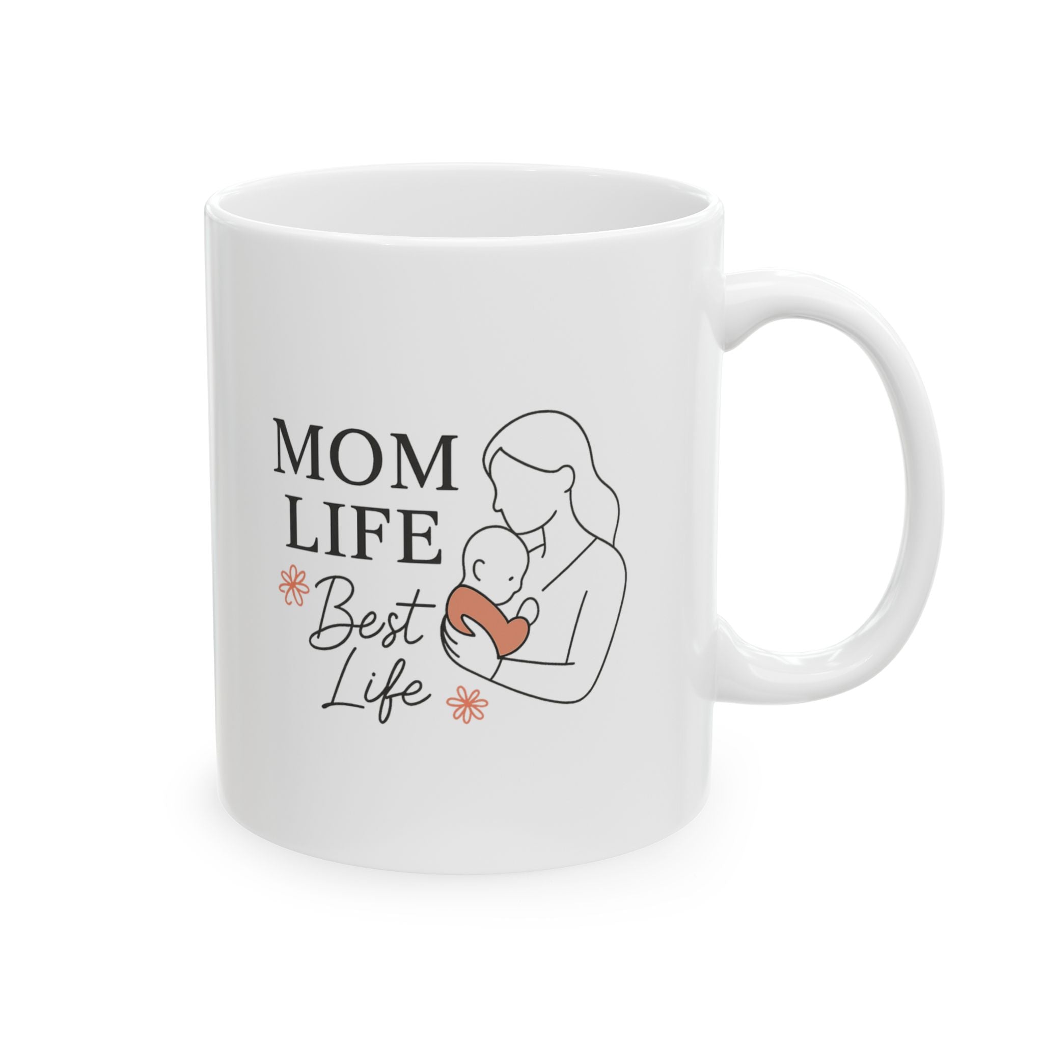 Mom Life Chose Me And I Chose It Back Coffee Mug | Funny Mom Humor | Ceramic Mug