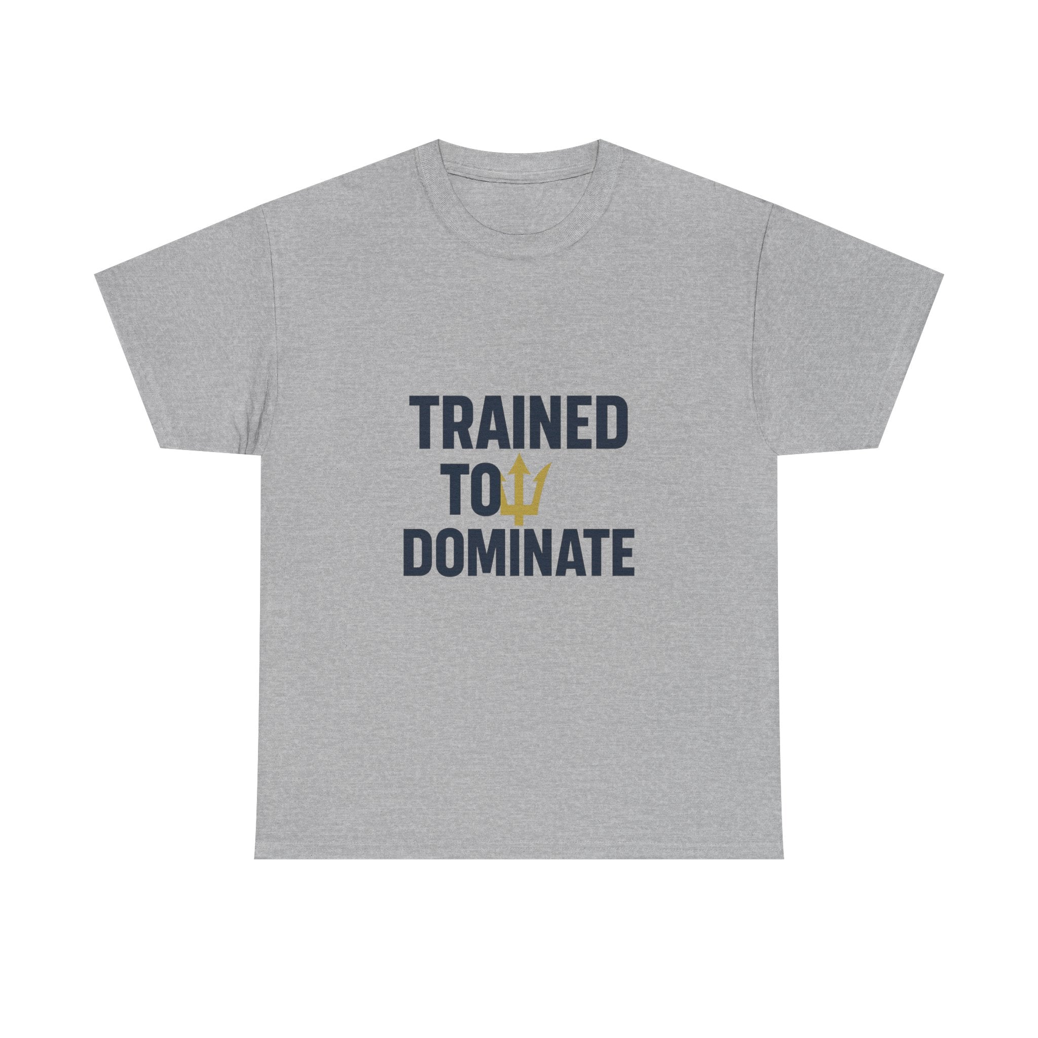 Navy Seal Trained To Dominate T-Shirt | Unique Gift | Graphic Tee