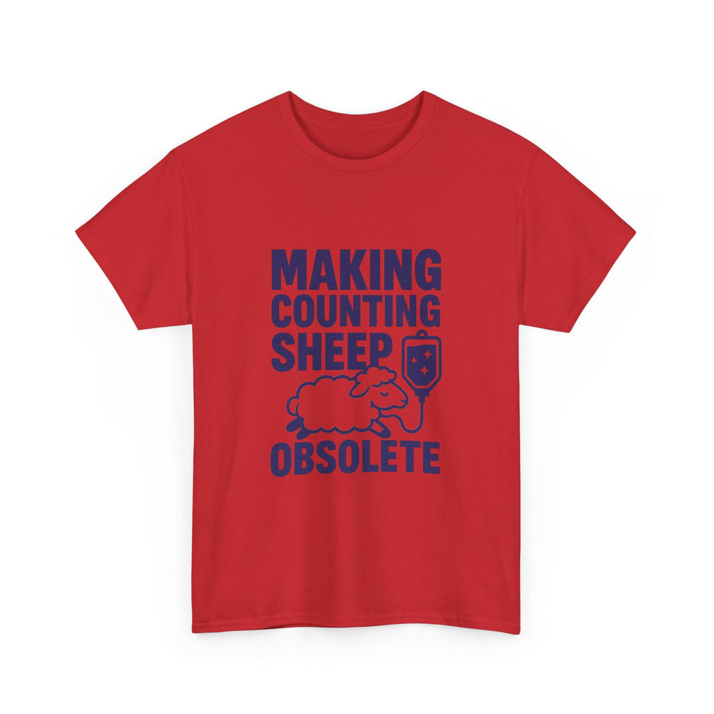 Anesthesiologist Making Counting Sheep Obsolete T-Shirt | Unique Gift | Graphic Tee
