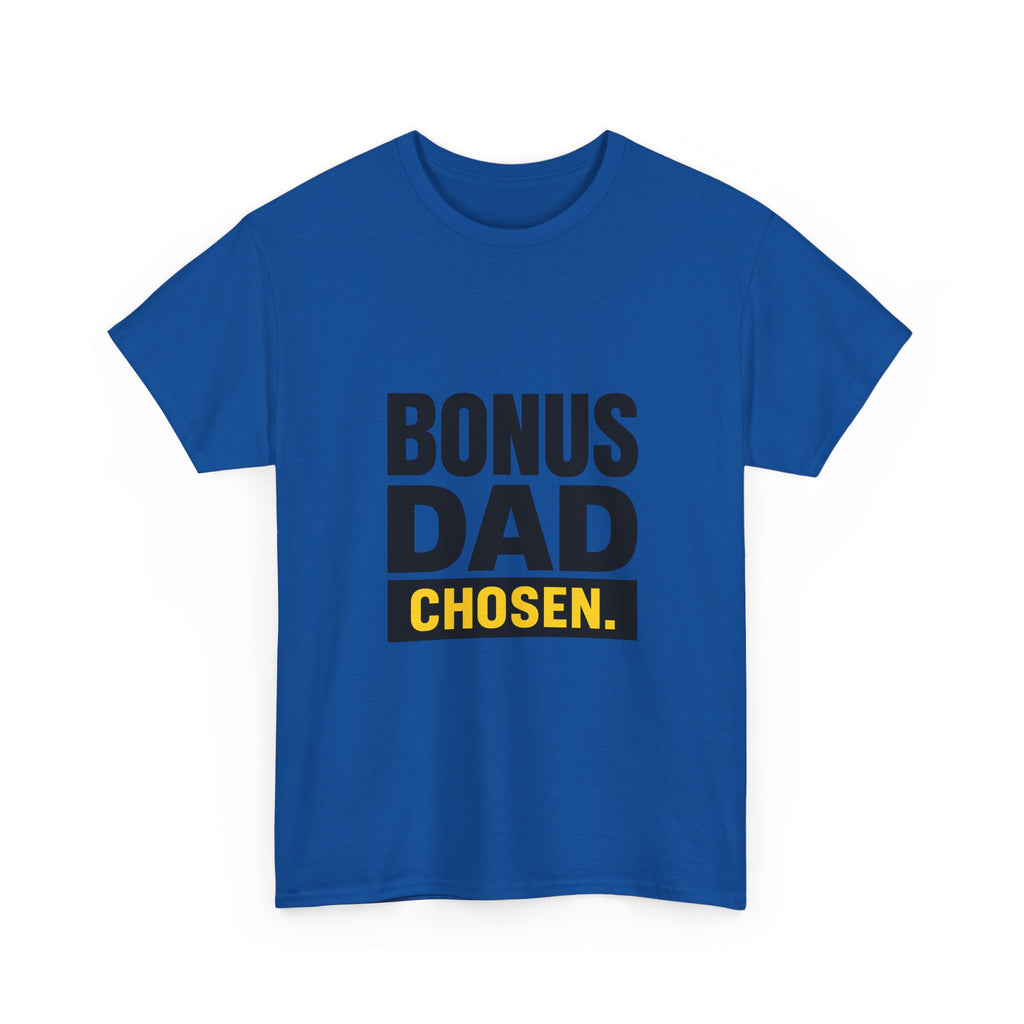 Bonus Dad Showing Up Every Single Day T-Shirt | Stepfather Gift | Graphic Tee