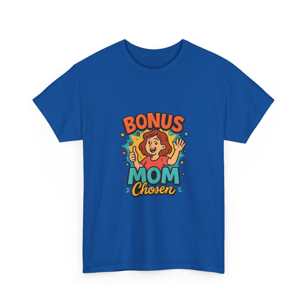 Bonus Mom Showing Up Every Single Day T-Shirt | Stepmom Gift | Graphic Tee