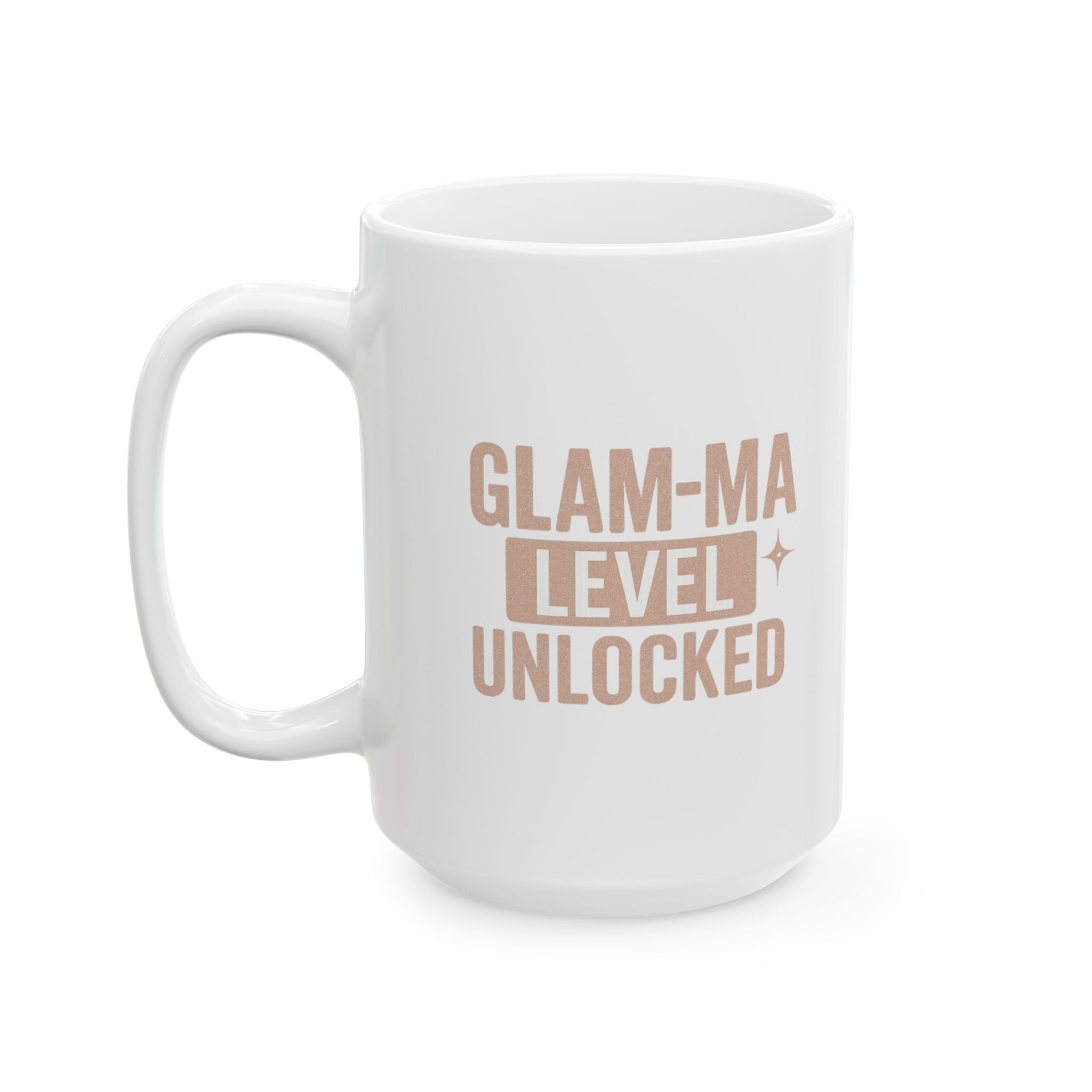 Glam Ma Glamorous Grandmother Level Unlocked Coffee Mug | Unique Gift | Ceramic Mug