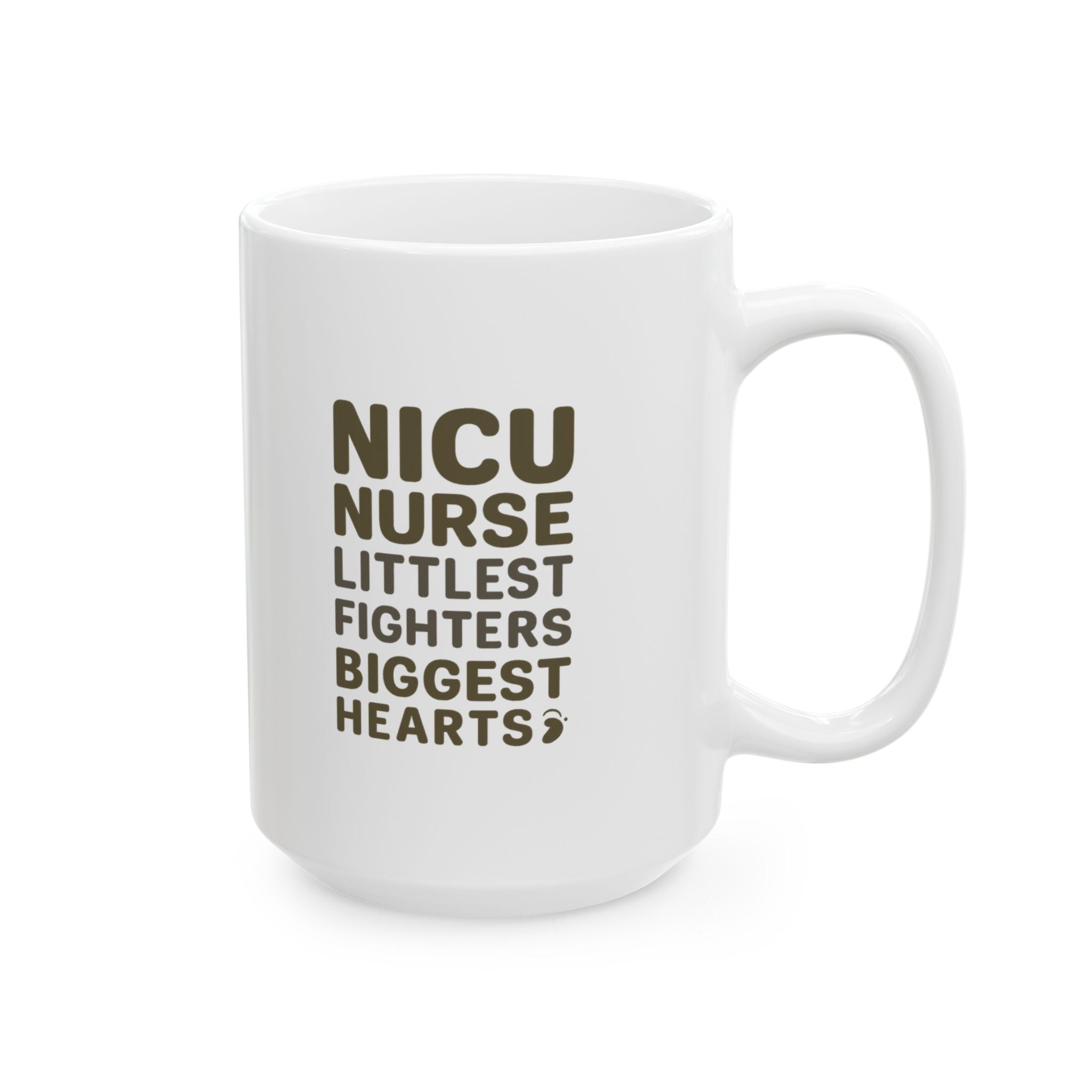 NICU Nurse Littlest Fighters Biggest Hearts Coffee Mug | Nurse Gift | Ceramic Mug