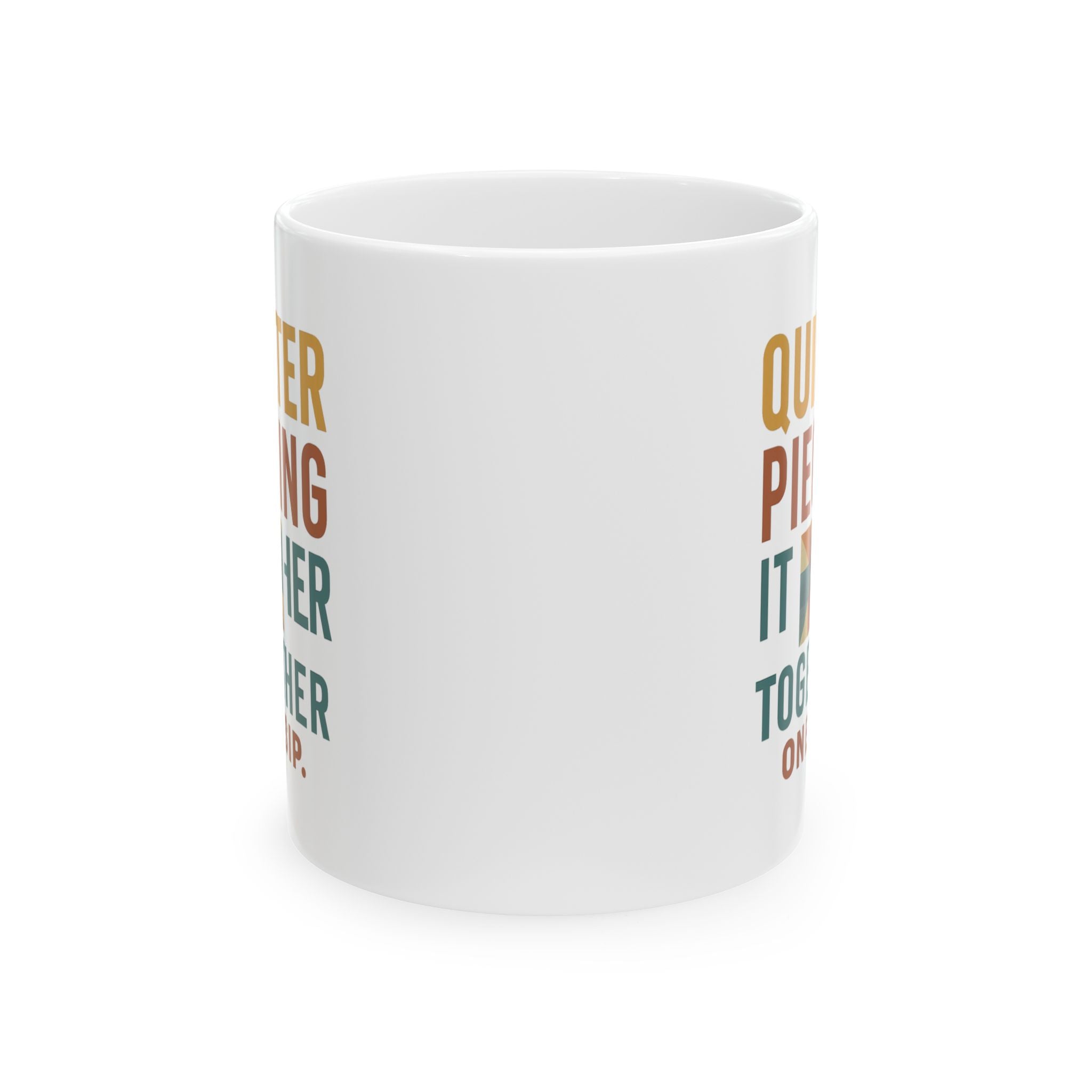 Quilter Piecing It Together One Sip At A Time Coffee Mug | Unique Gift | Ceramic Mug
