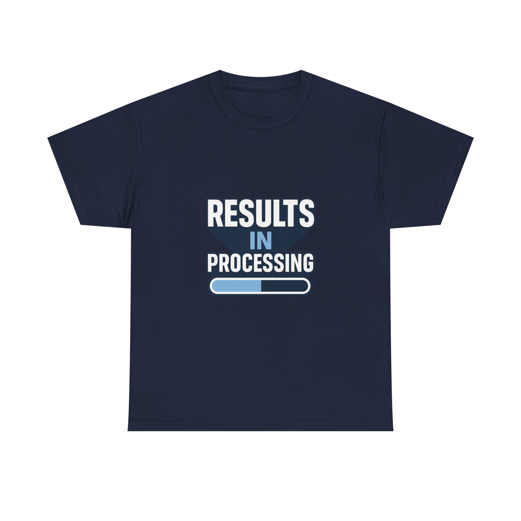 Lab Tech Results In Processing T-Shirt | Unique Gift | Graphic Tee