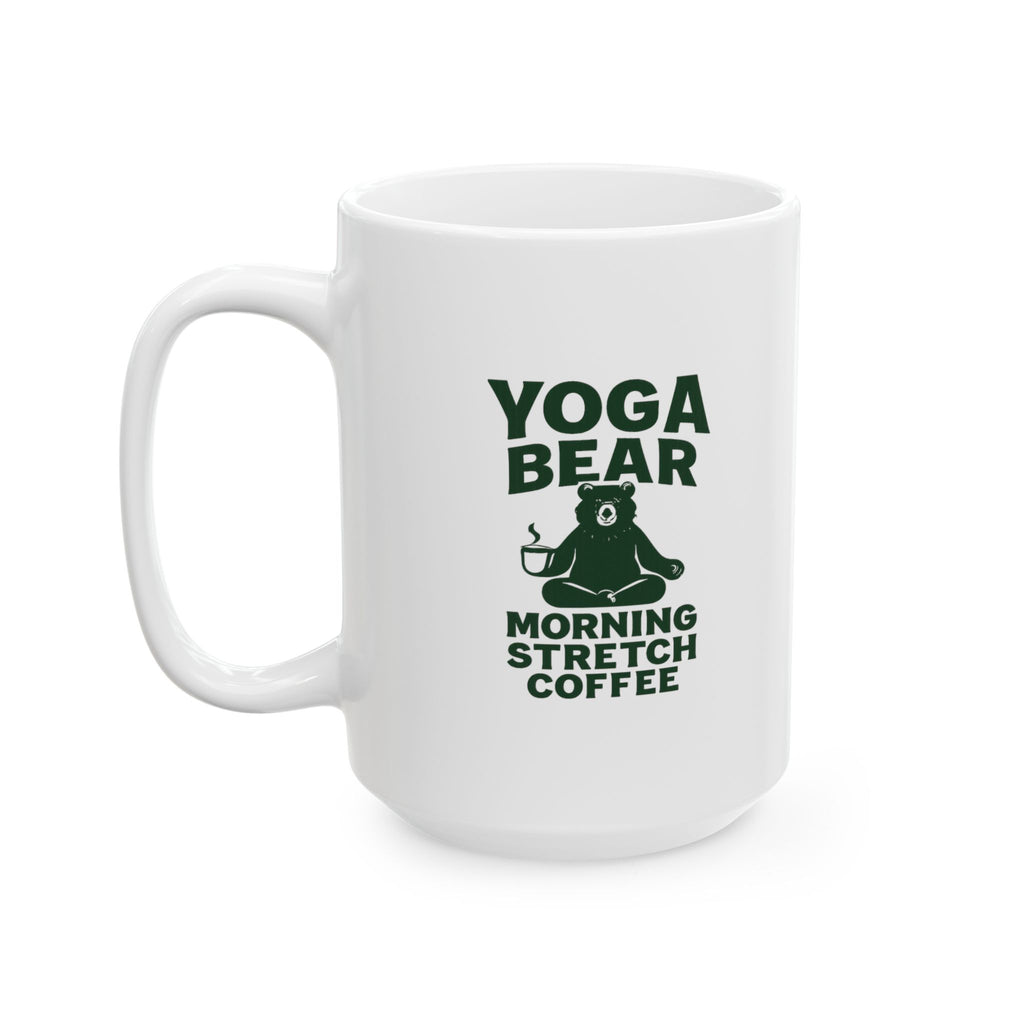 Yoga Bear Morning Stretch Coffee Coffee Mug | Coffee Lover Gift | Ceramic Mug