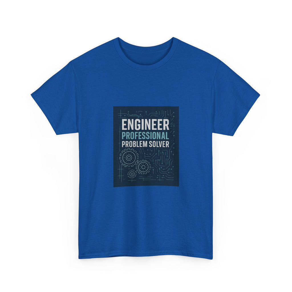 Engineer: Professional Problem Maker Solver T-Shirt | Unique Gift | Graphic Tee