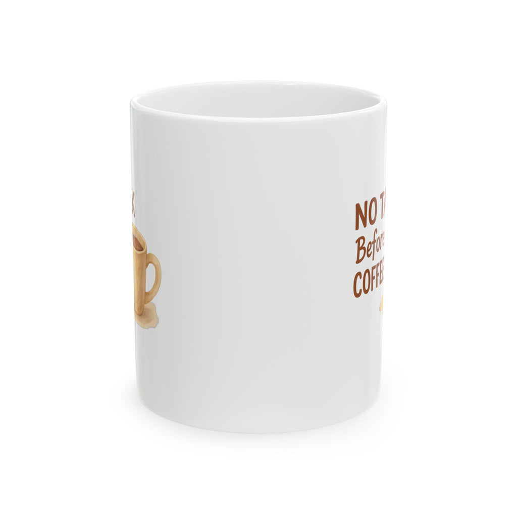 Warning Do Not Approach Before Coffee Coffee Mug | Funny Gift | Ceramic Mug
