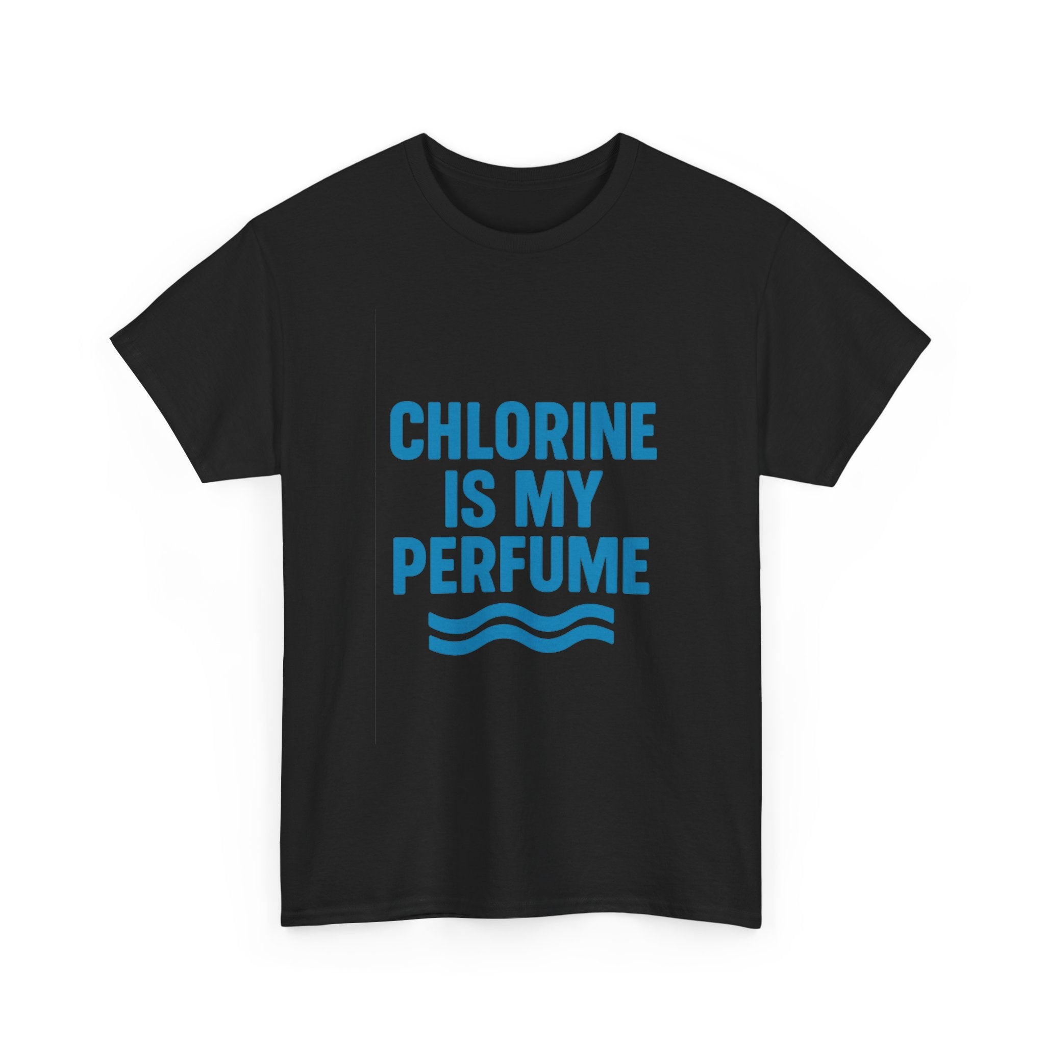 Swimmer Chlorine Is My Perfume T-Shirt | Unique Gift | Graphic Tee
