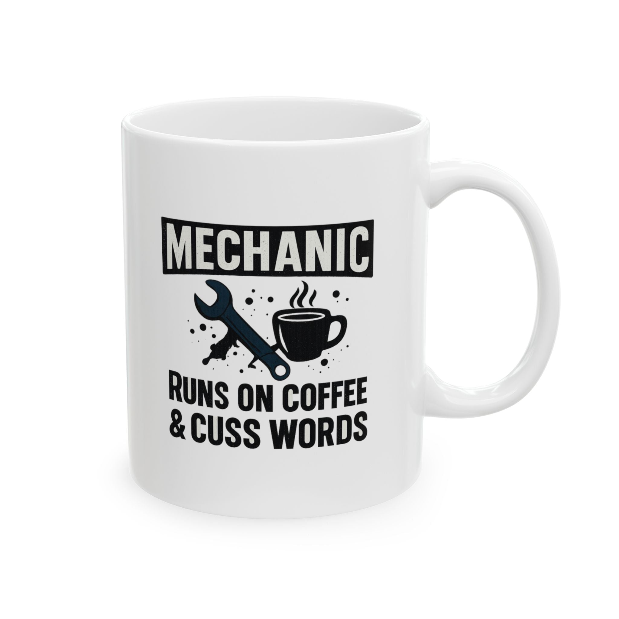 Mechanic Runs On Coffee And Cuss Words Coffee Mug | Mechanic Gift | Ceramic Mug